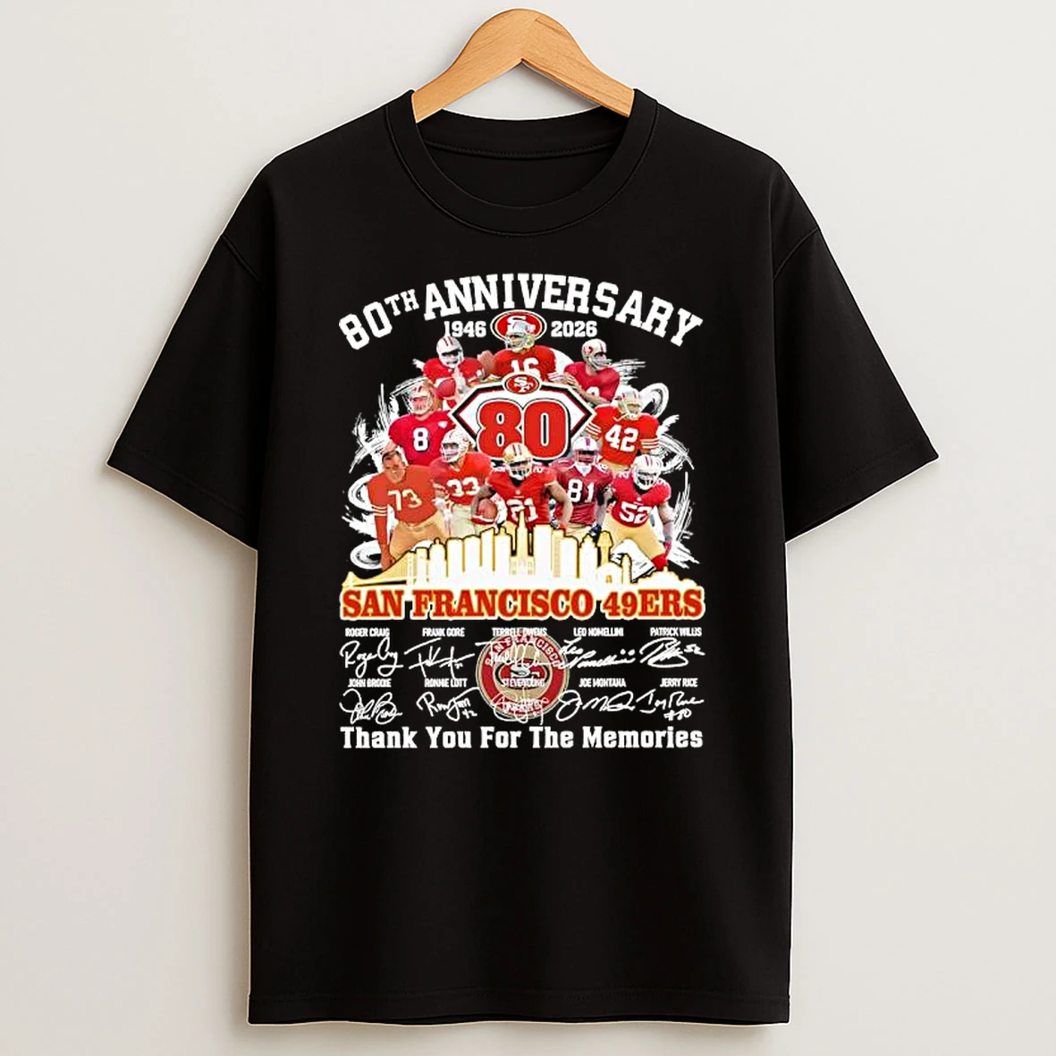 San Francisco 49ers 1946 2026 80th Anniversary Thank For The Memories Signatures T Shirt
