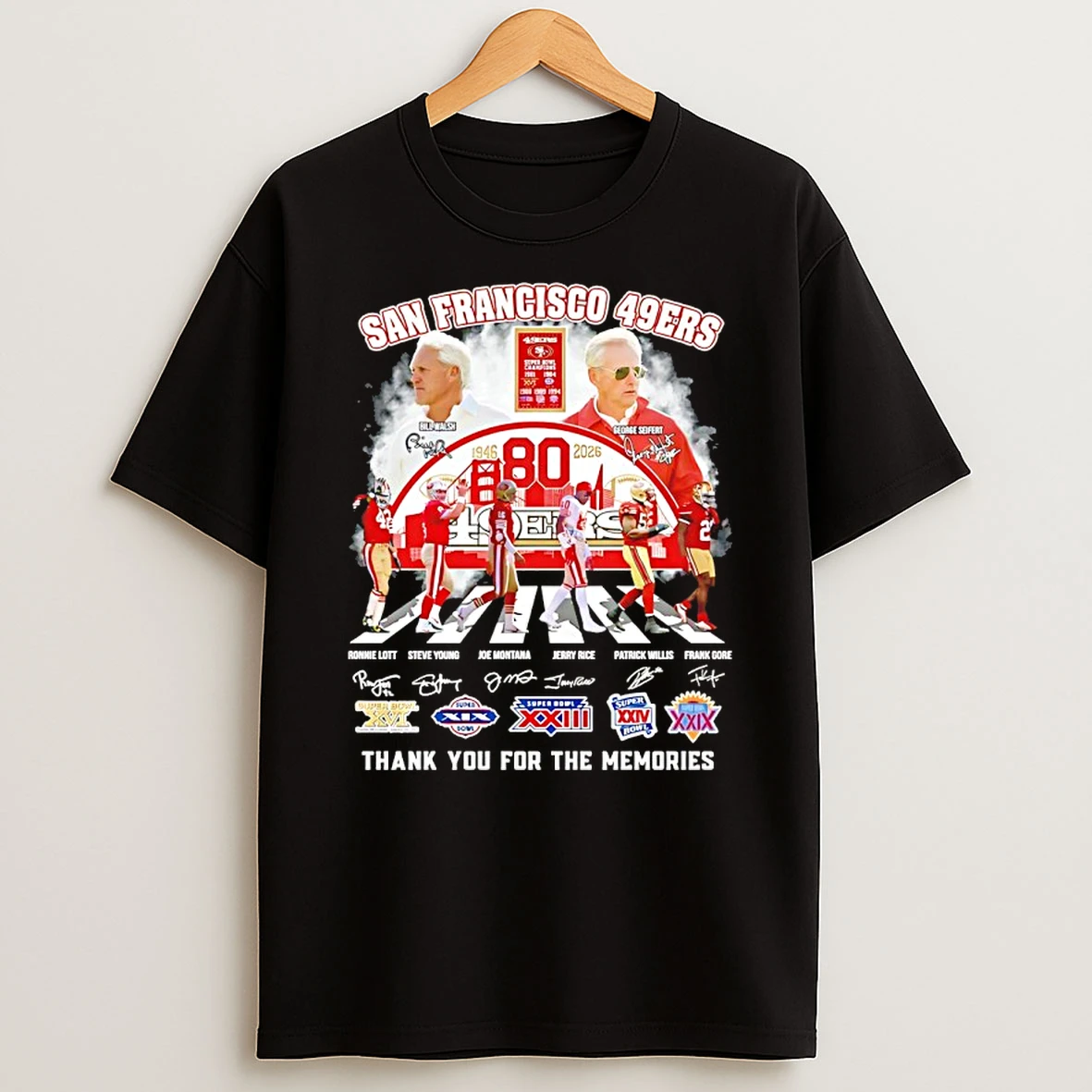 San Francisco 49ers 80 Years 1946 2026 Thank You For The Memories Signatures T Shirt