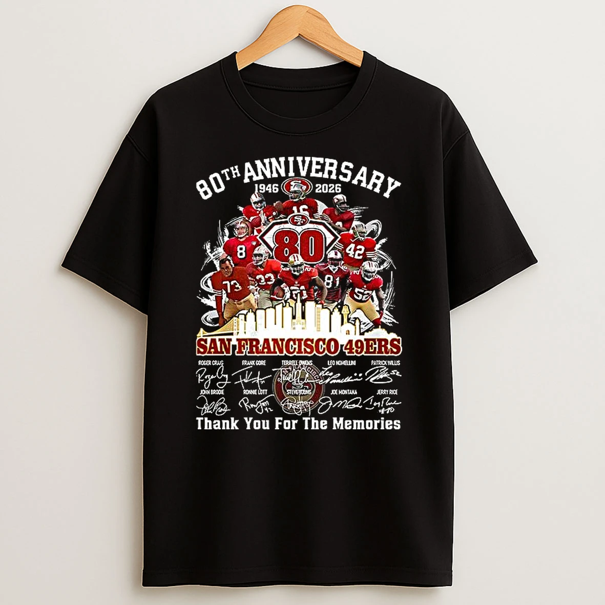 San Francisco 49ers 80th Anniversary 1946 2026 Thank You For The Memories Signature T Shirt