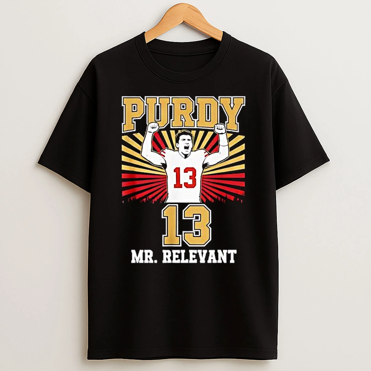San Francisco 49ers Brock Purdy Mr Irrelevant 13 Celebration T Shirt