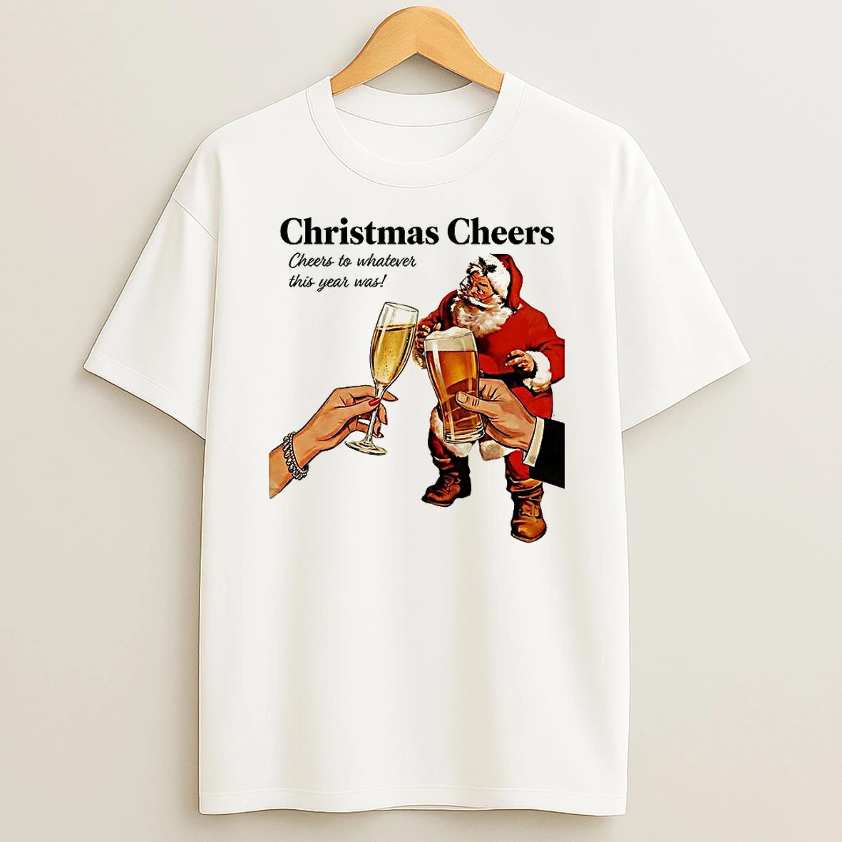 Santa Cheers To Whatever This Years Was Christmas Cheers Retro T Shirt