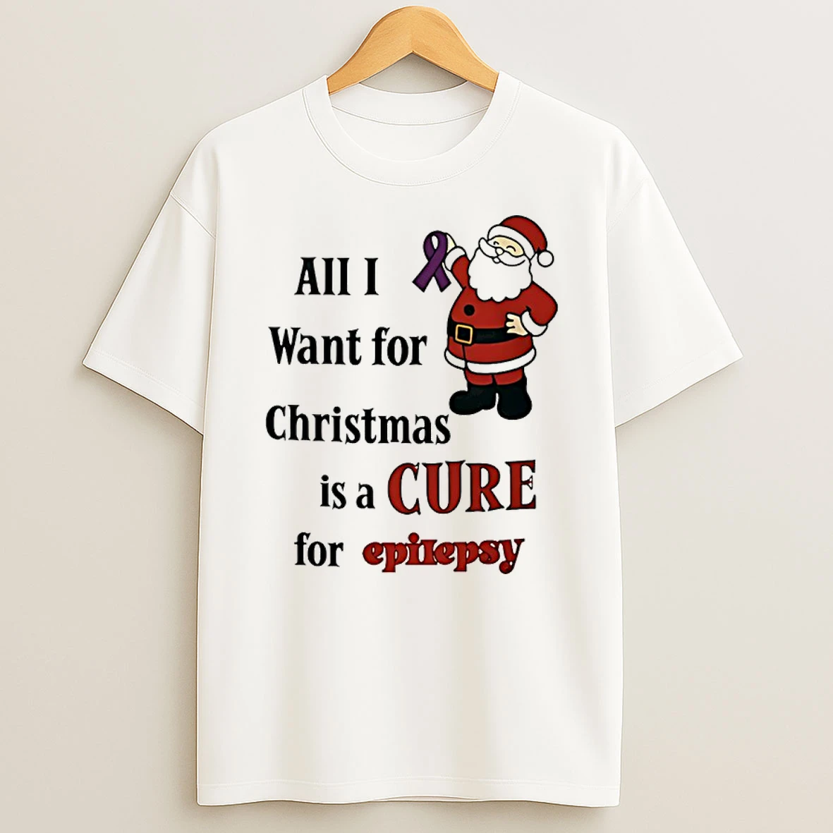 Santa Claus All I Want For Christmas Is A Cure For Epilepsy T Shirt