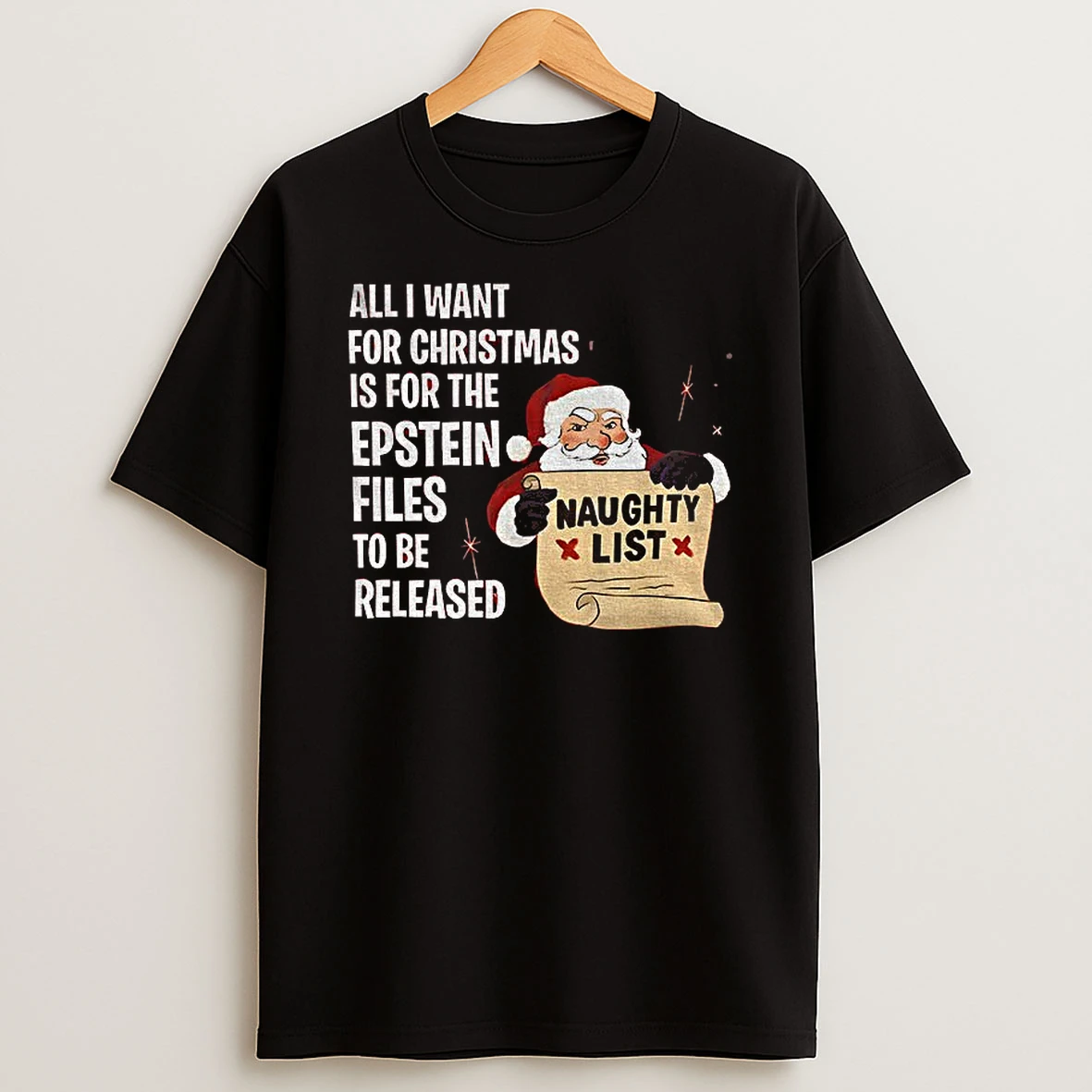 Santa Claus All I Want For Christmas Is For The Epstein Files T Shirt