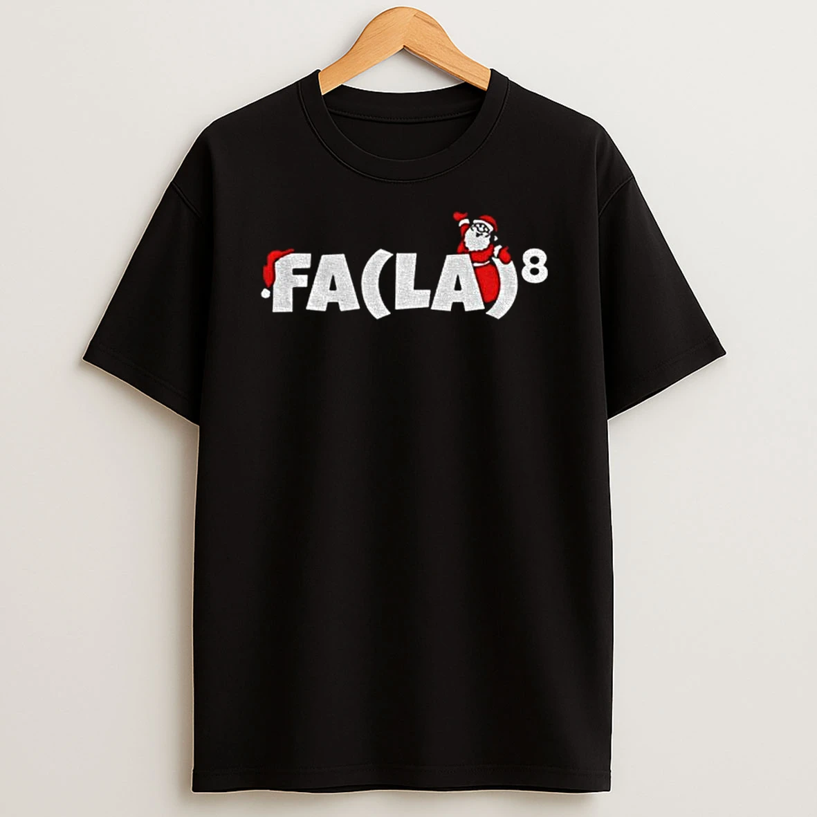 Santa Claus Fa La La La La Christmas T Shirt