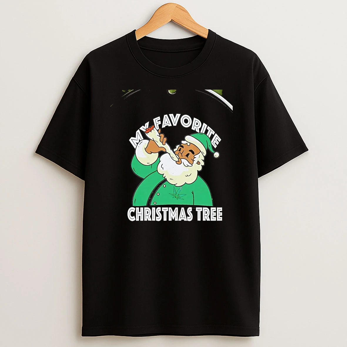 Santa Claus Weed My Favorite Christmas Tree Chriast T Shirt
