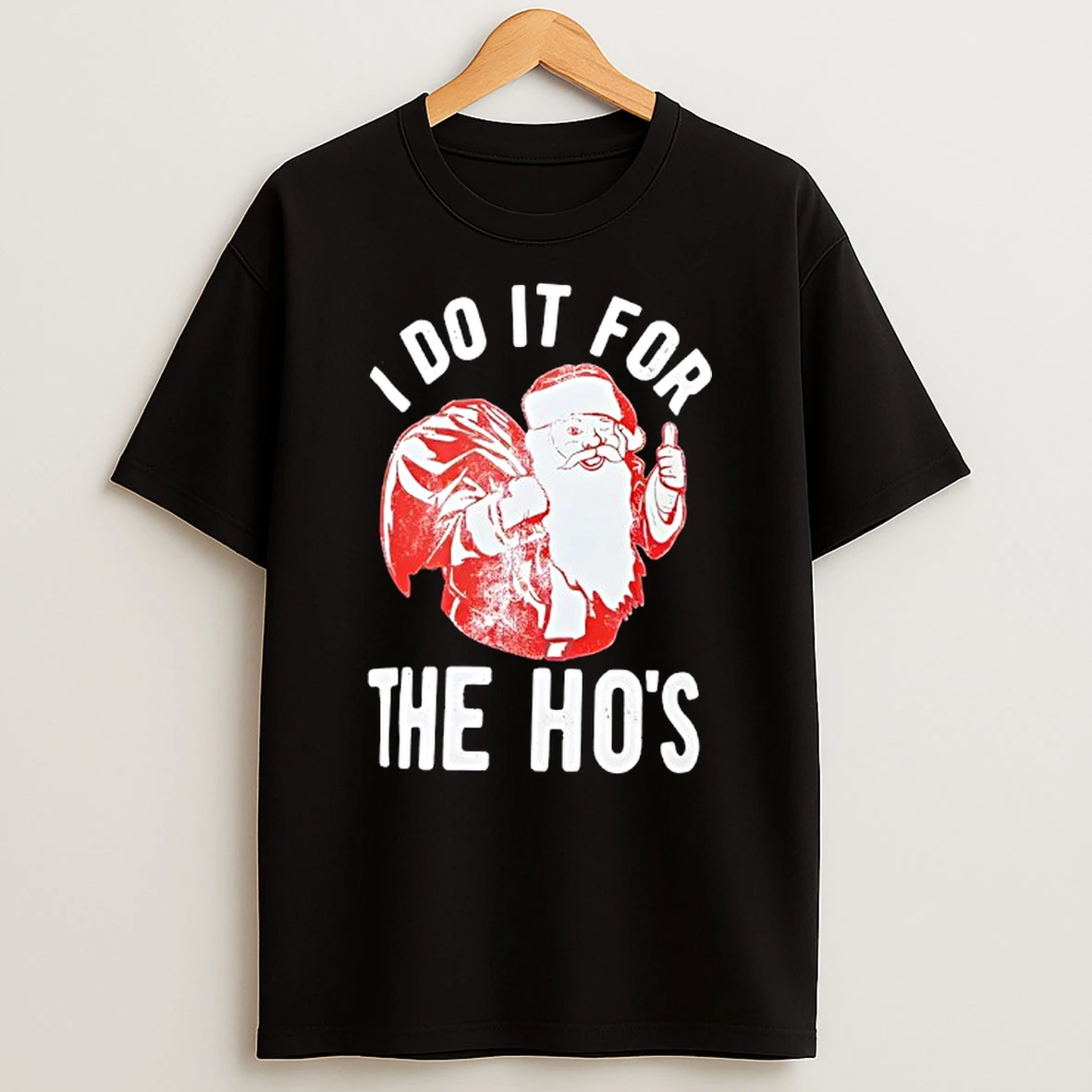 Santa I Do It For The Hos Christmas T Shirt