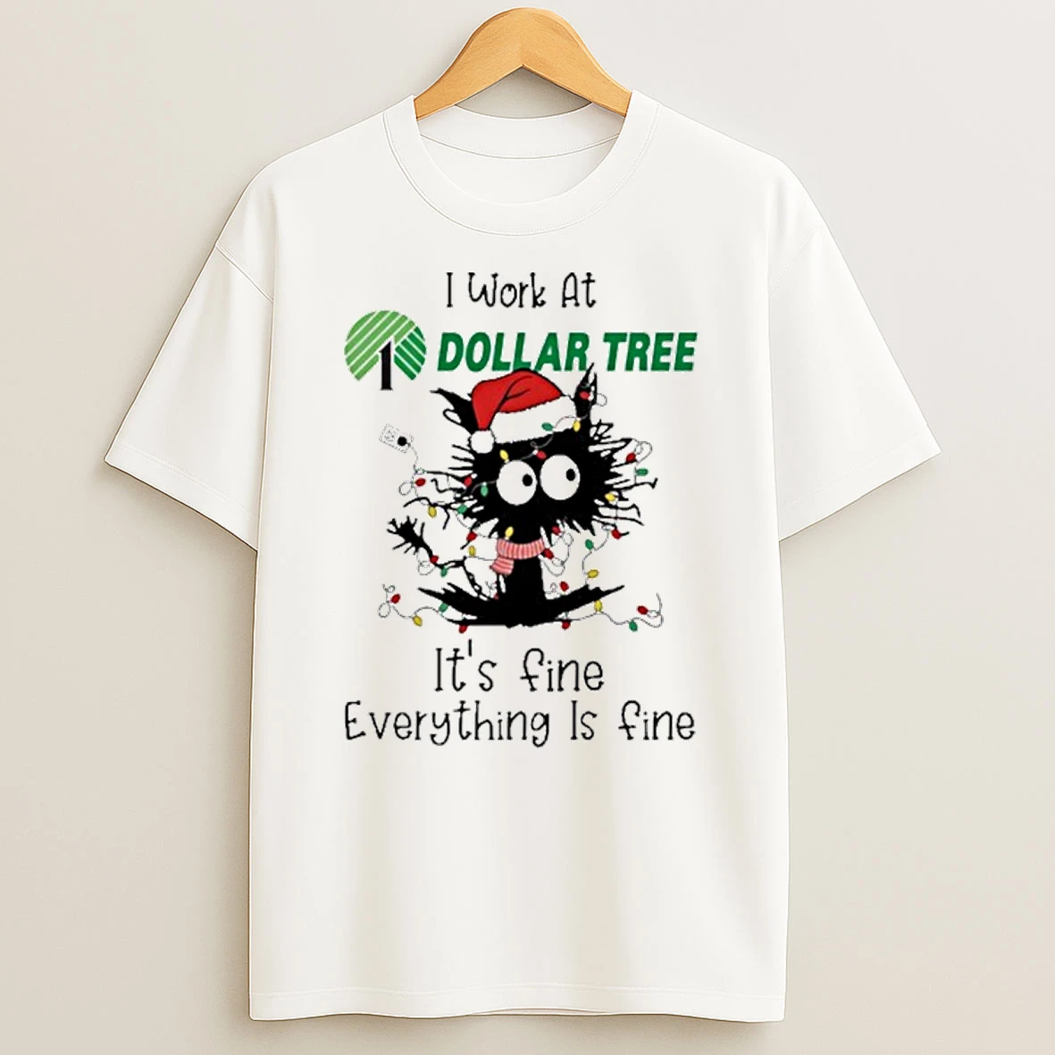 Santa Light Cat I Work At Dollar Tree Its Fine Everything Is Fine T Shirt