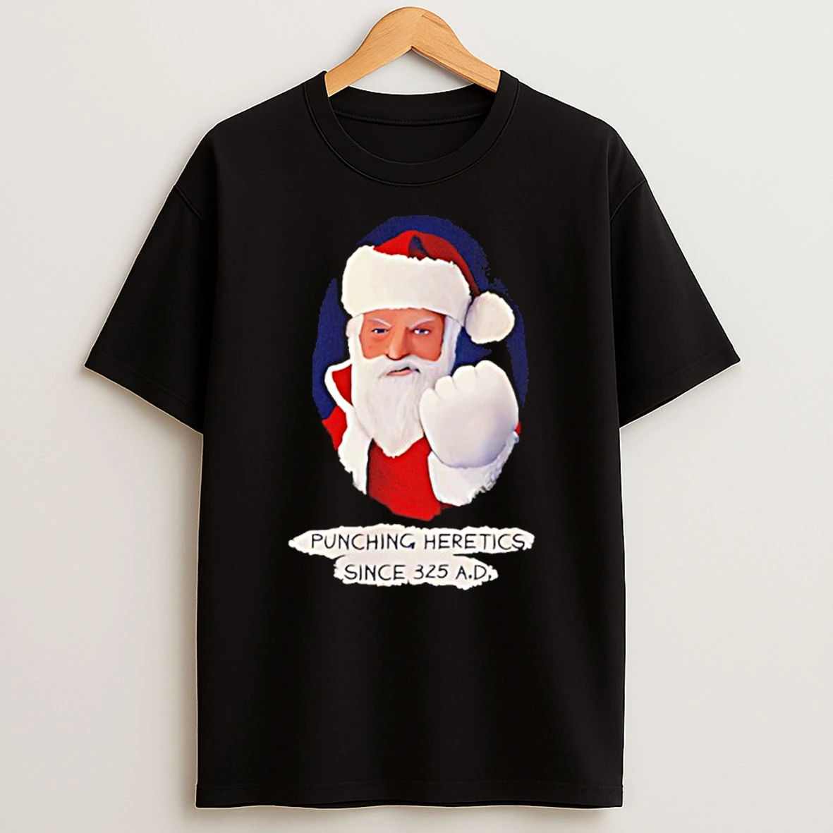 Santa Punching Heretics Since 325 Ad Christmas T Shirt