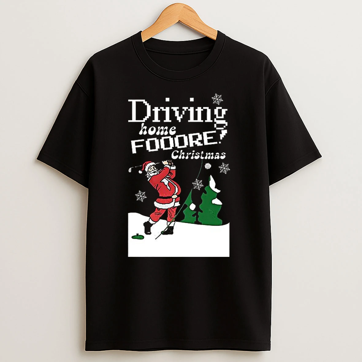 Santa Driving Home Fooore Christmas Funny Golf Xmas T Shirt