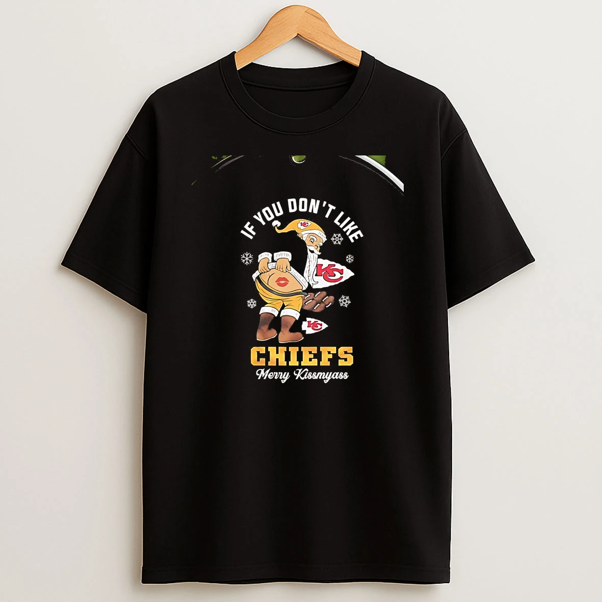 Santa If You Dont Like Kansas City Chiefs Merry Kissmyass Christmas Chriast T Shirt