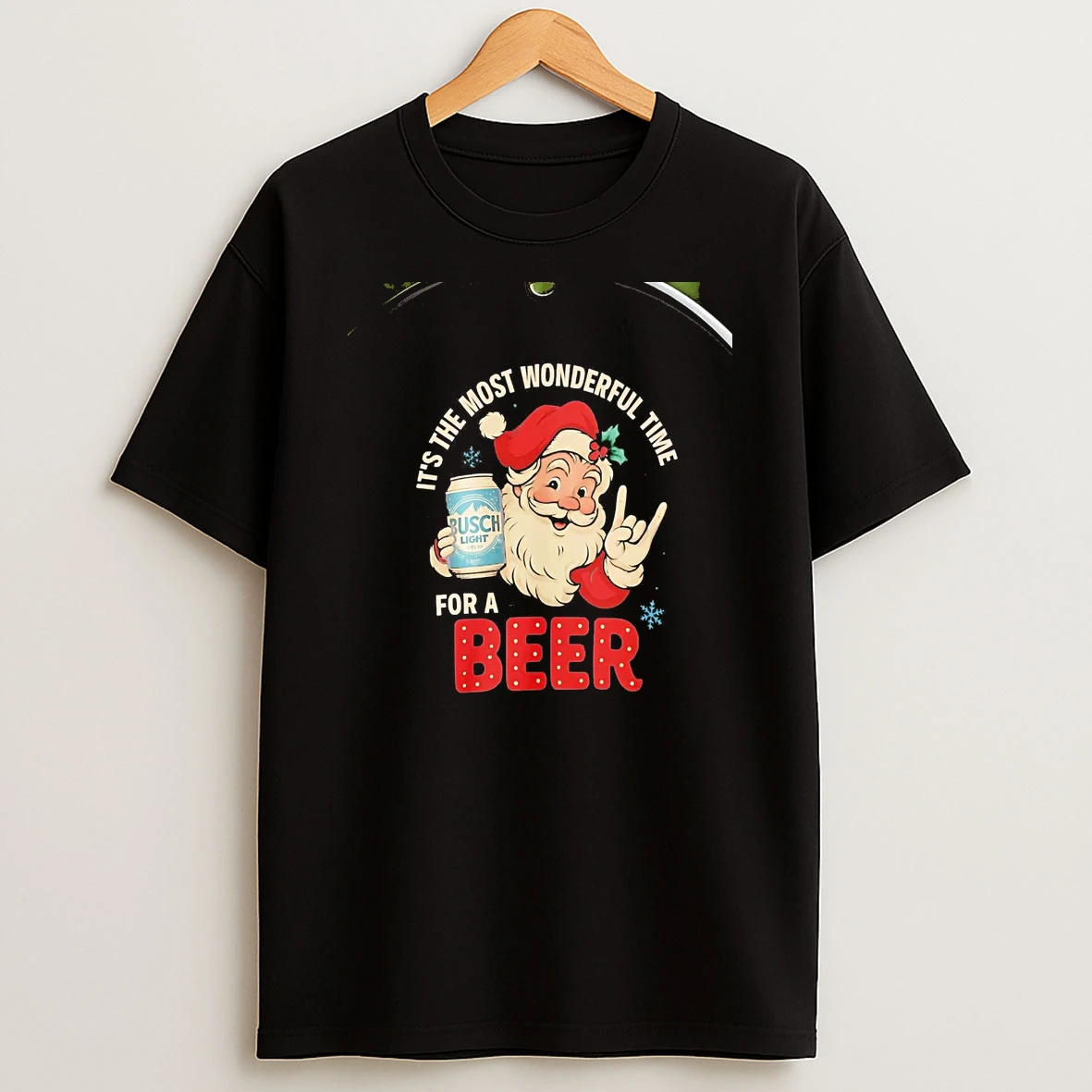 Santa Its The Most Wonderful Time For A Beer Busch Light Chriast T Shirt