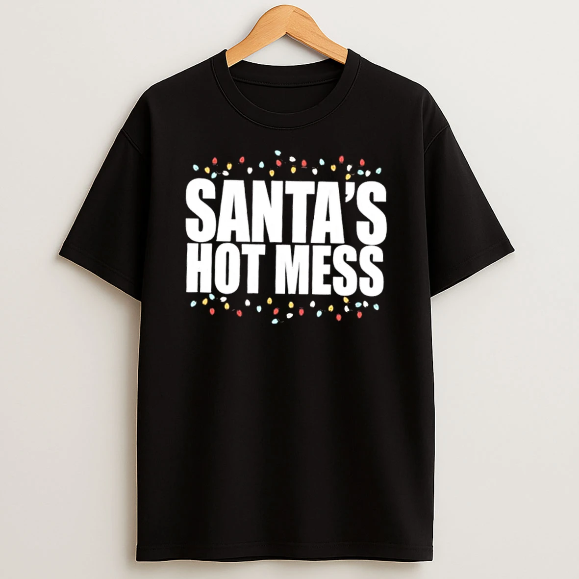 Santas Hot Mess Christmas Lights T Shirt