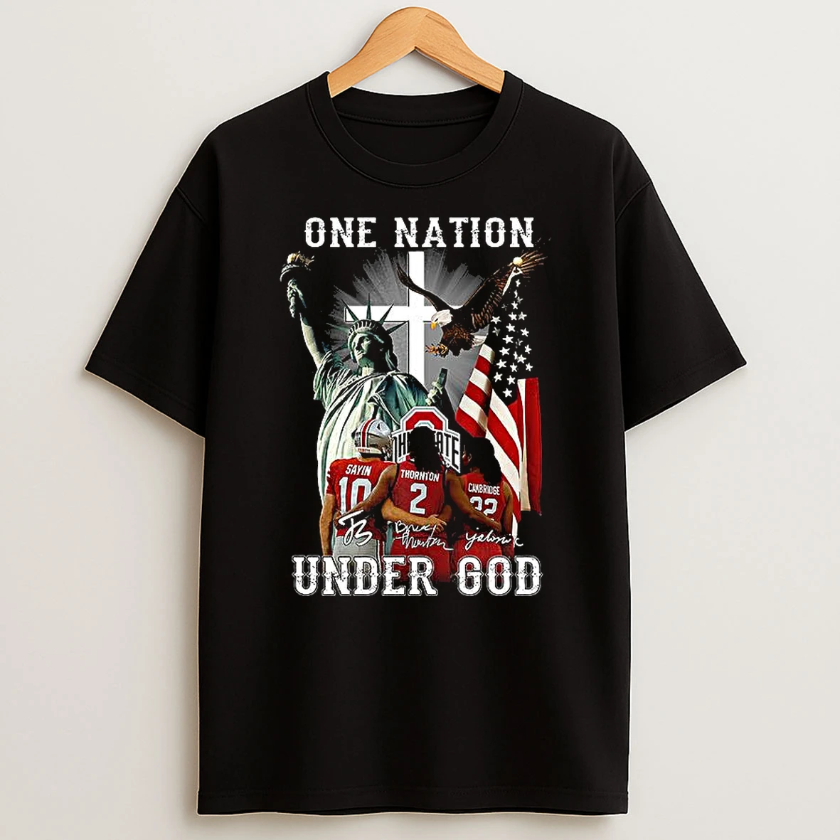 Sayin Thornton And Cambridge One Nation Under God Signature T Shirt