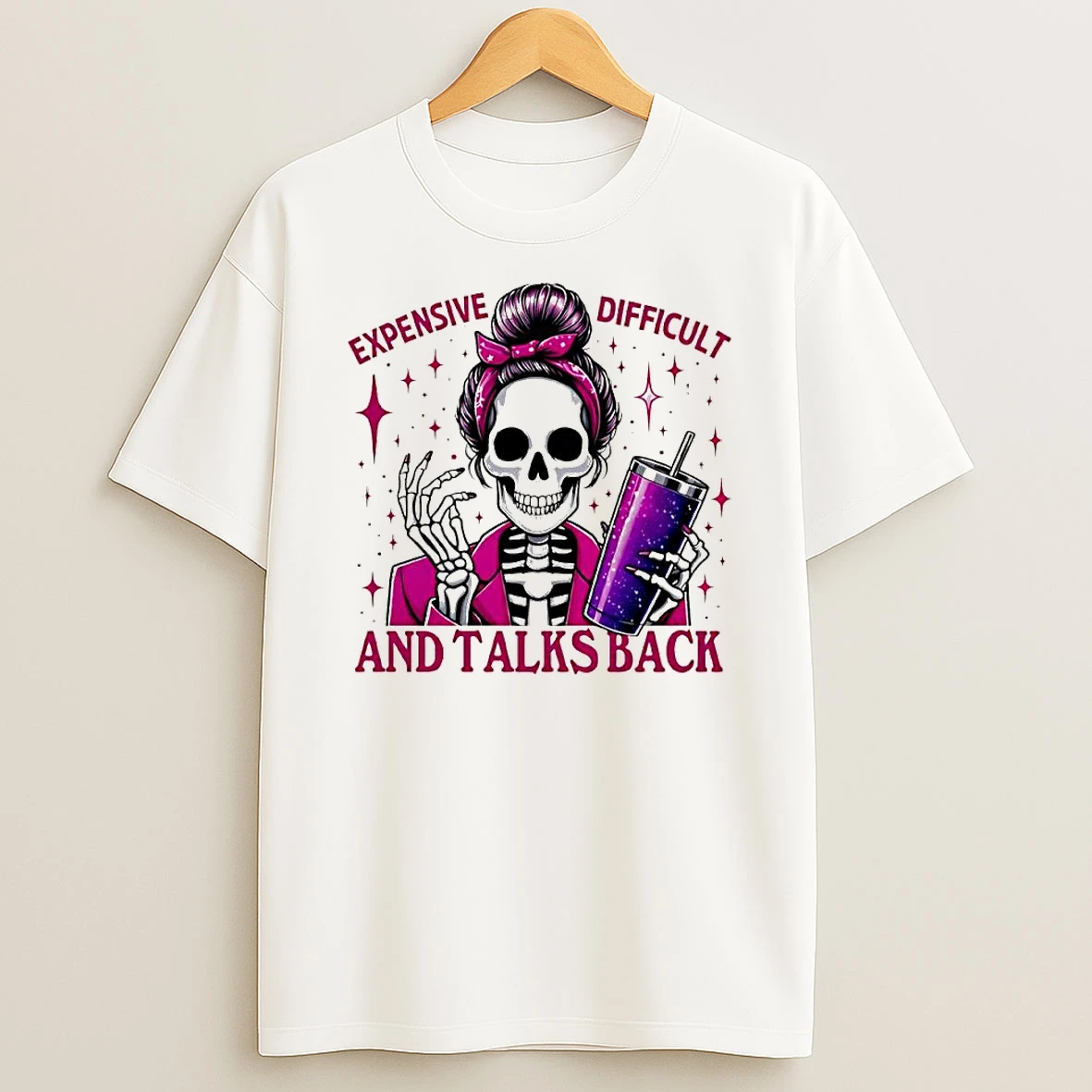Saying Skeleton Mommy Expensive Difficult And Talks Back T Shirt