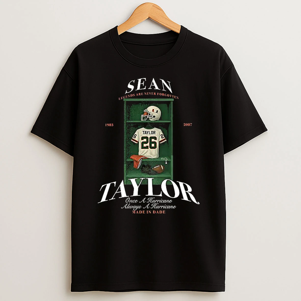 Sean Taylor Miami Hurricanes Football Once A Hurricane Always A Hurricane 26 Locker T Shirt