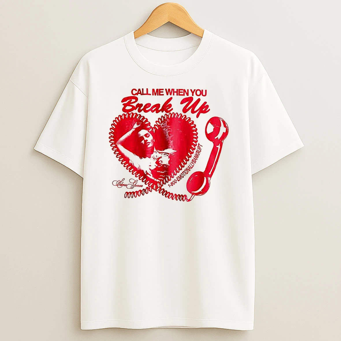 Selena Gomez Call Me When You Break Up T Shirt