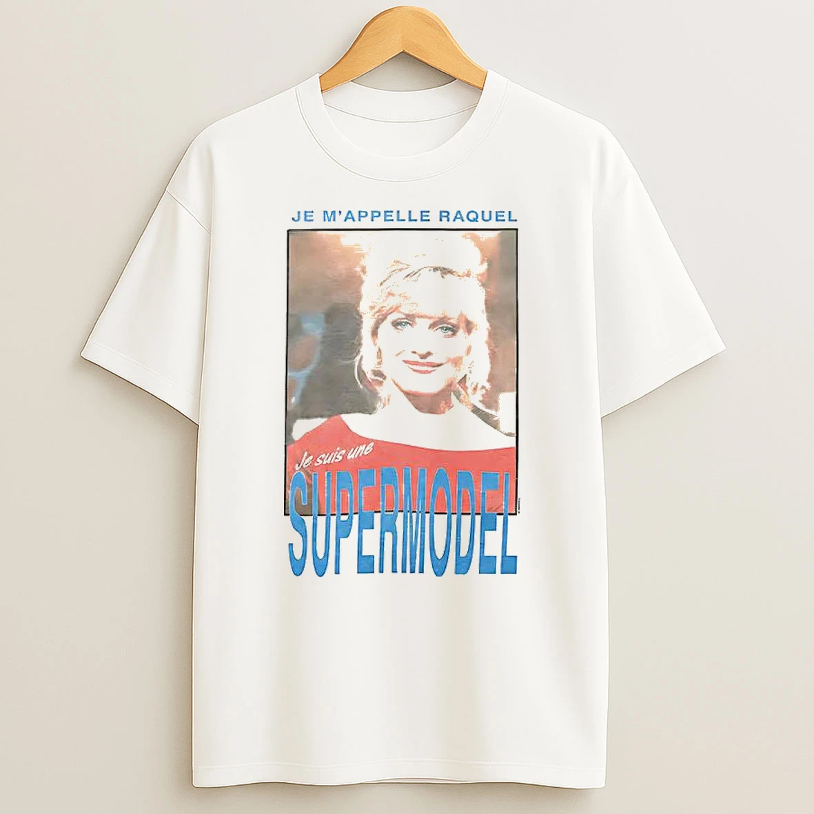 Shallow Grave Je Mappelle Raquel Supermodel T Shirt