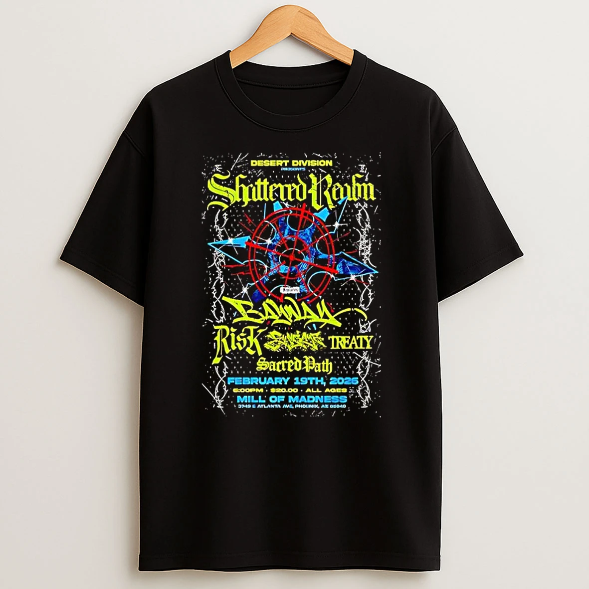 Shattered Realm Feb 19 2026 Mill Of Madness In Phoenix Az T Shirt