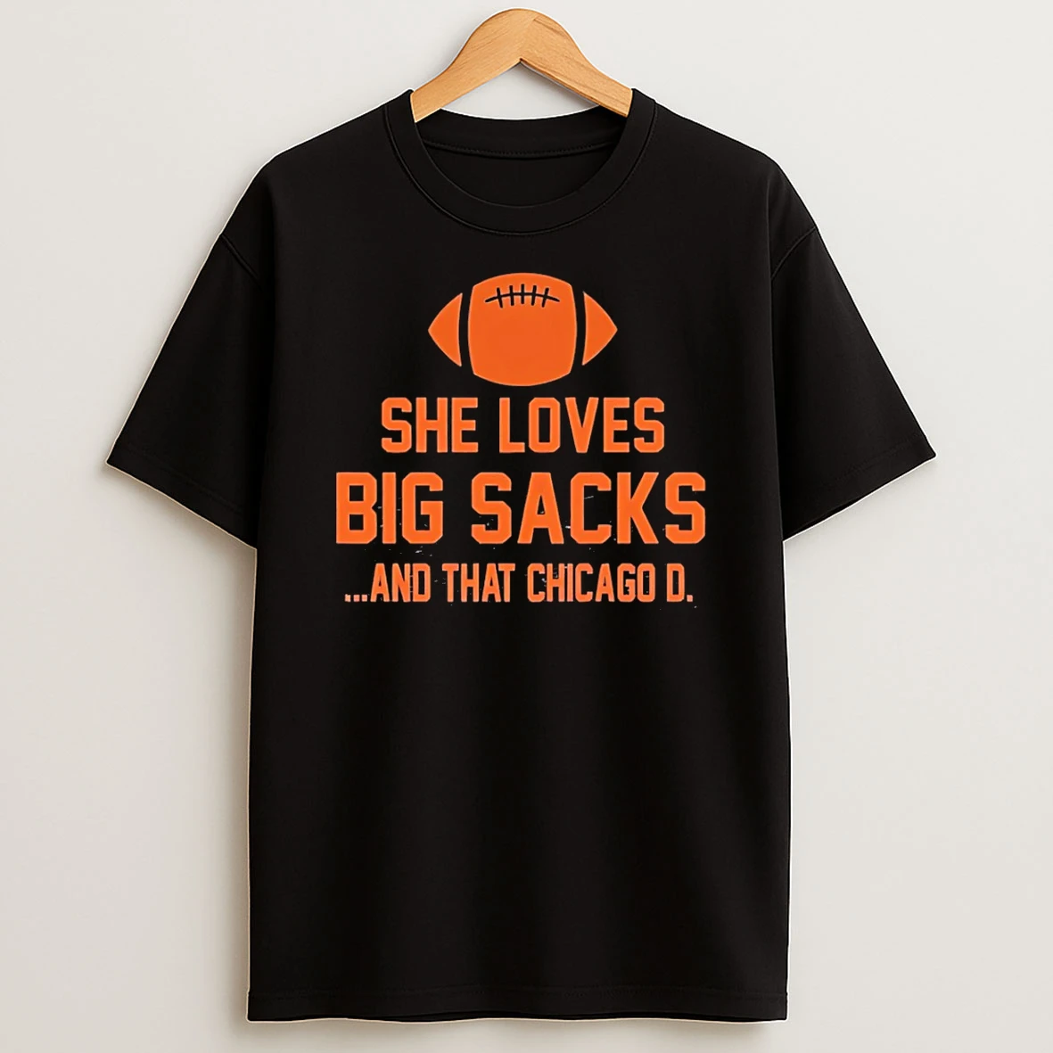 She Loves Big Sacks And That Chicago Bears T Shirt