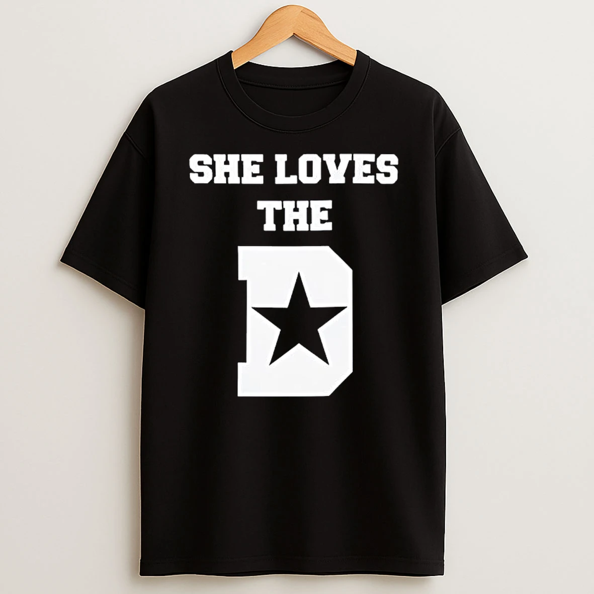 She Loves The Big D T Shirt
