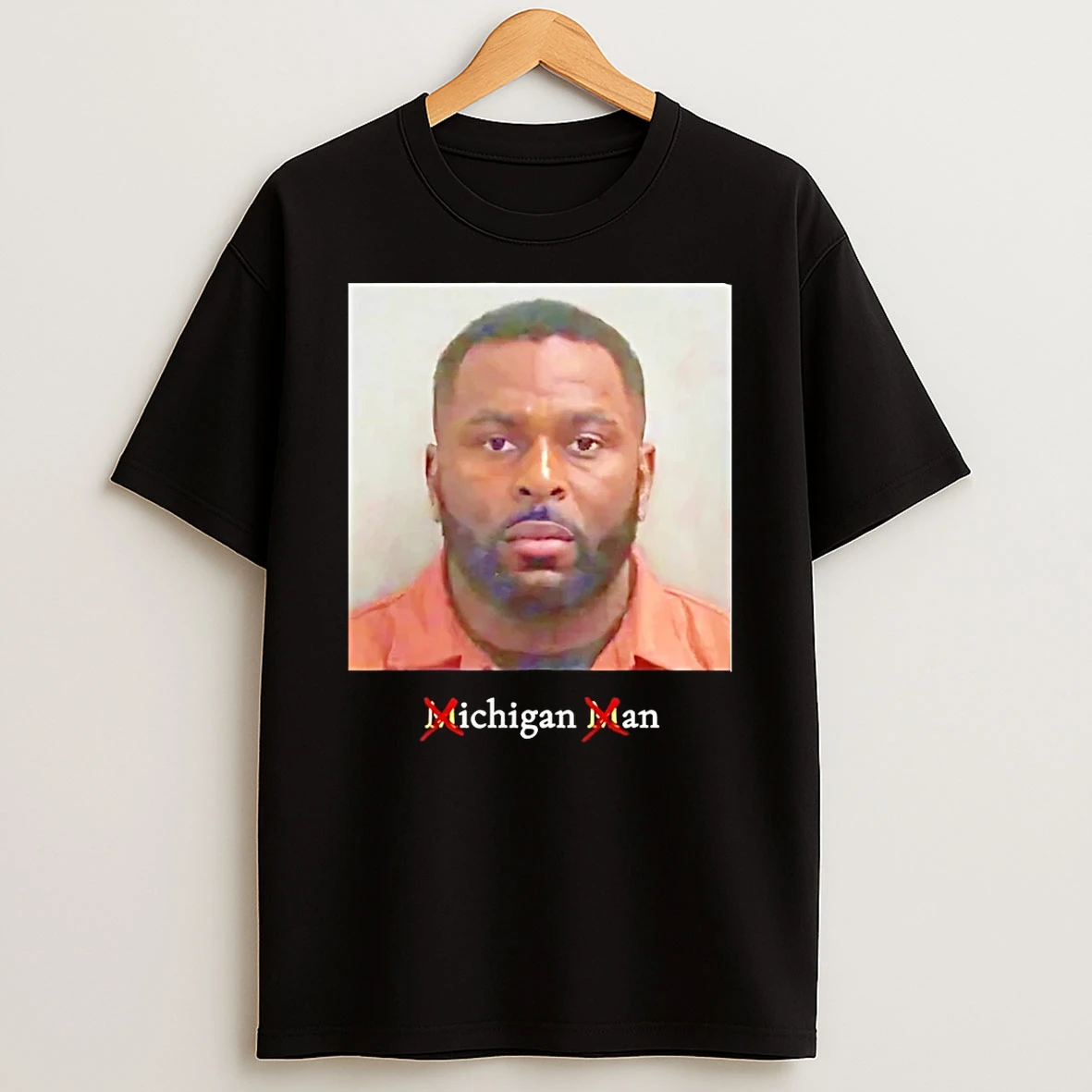 Sherrone Moore Michigan Man Not M Mugshot T Shirt