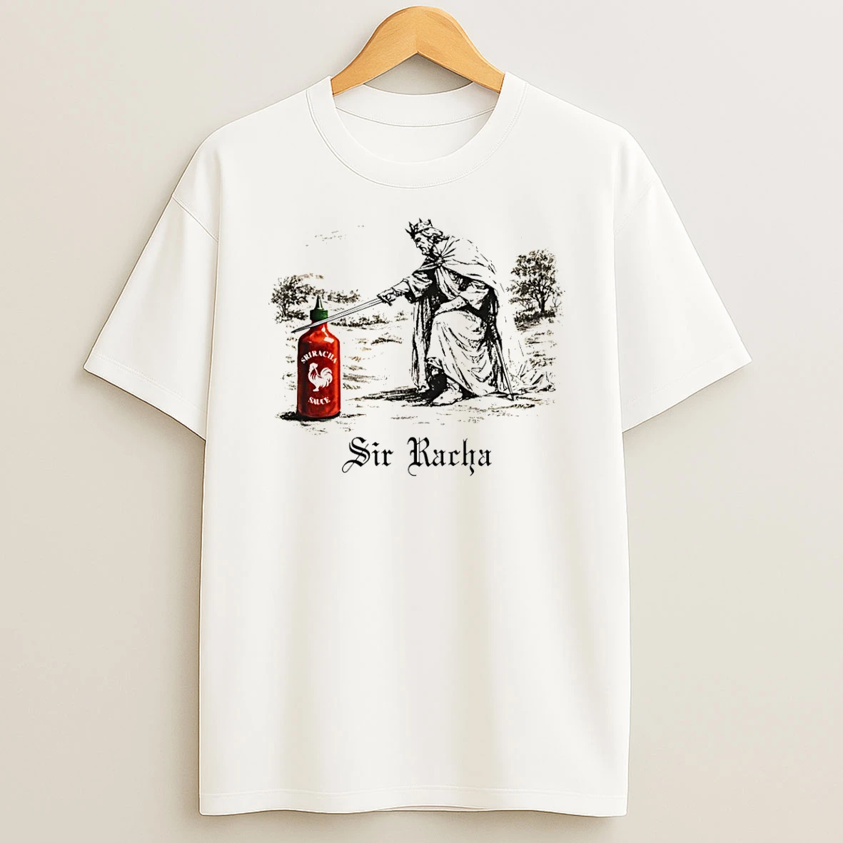Sir Racha Sriracha Hot Chilli Sauce Sir Racha T Shirt