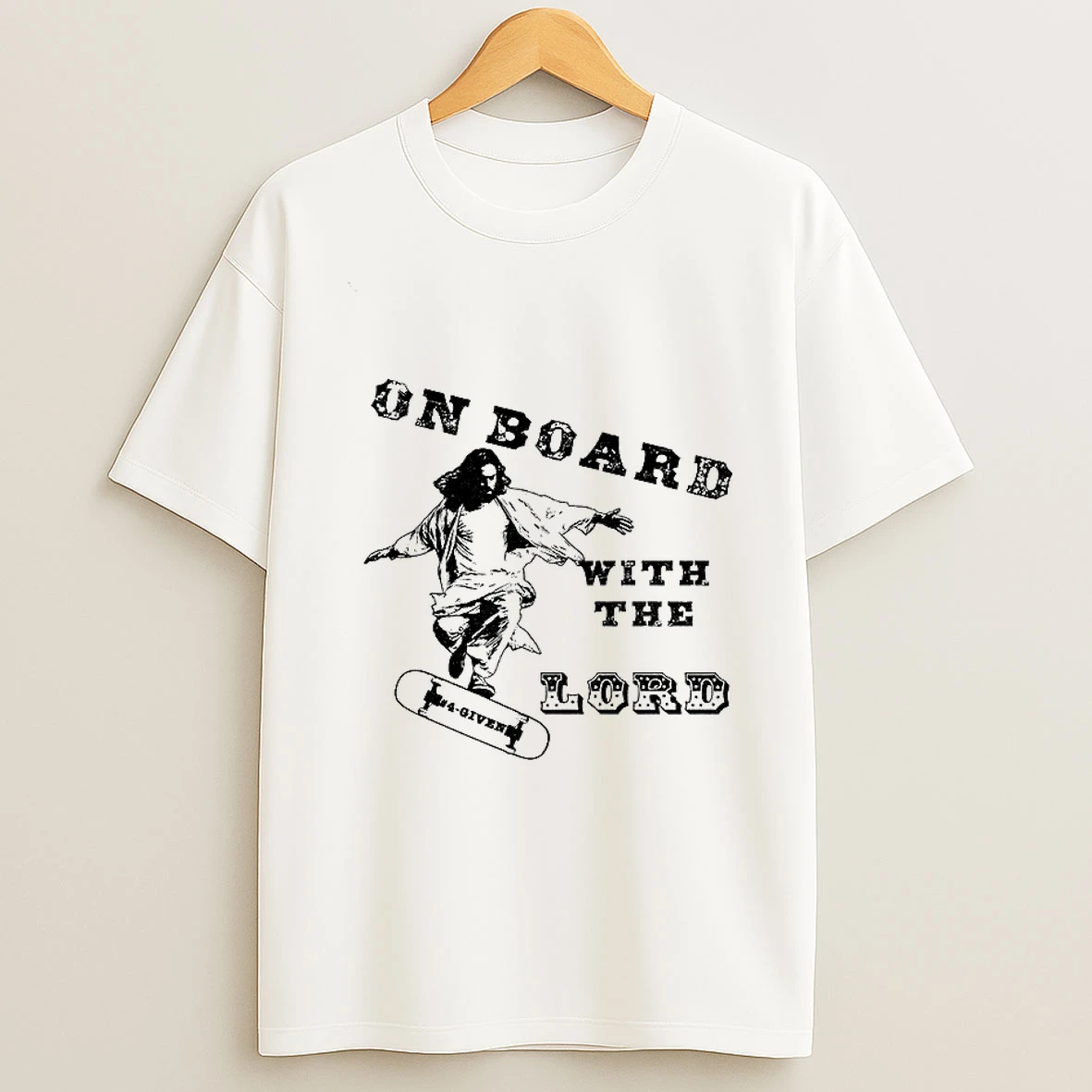 Skateboard Jesus On Board With The Lord T Shirt