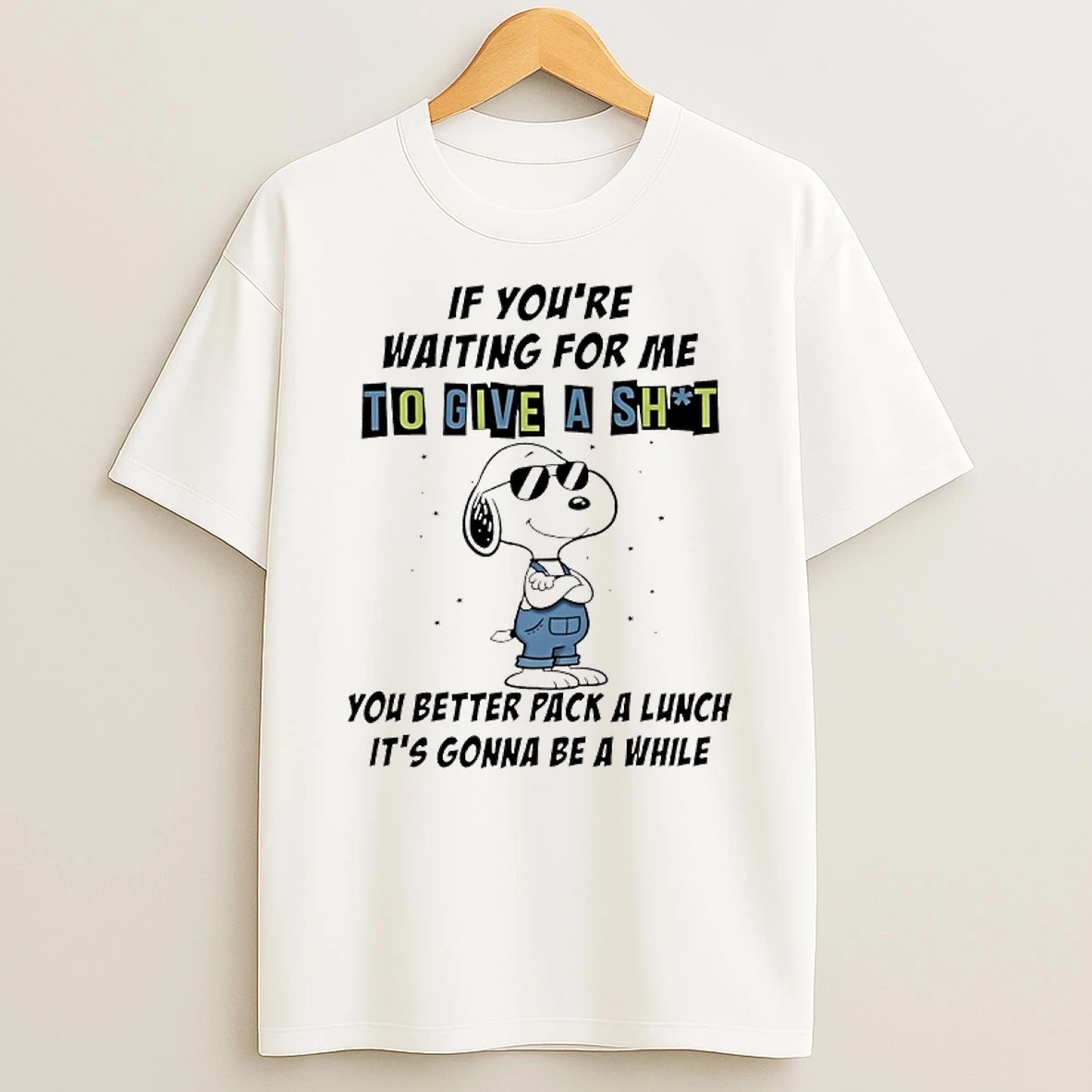Skull If Youre Waiting For Me To Give A Sht You Better Pack A Lunch Its Gonna Be A While T Shirt