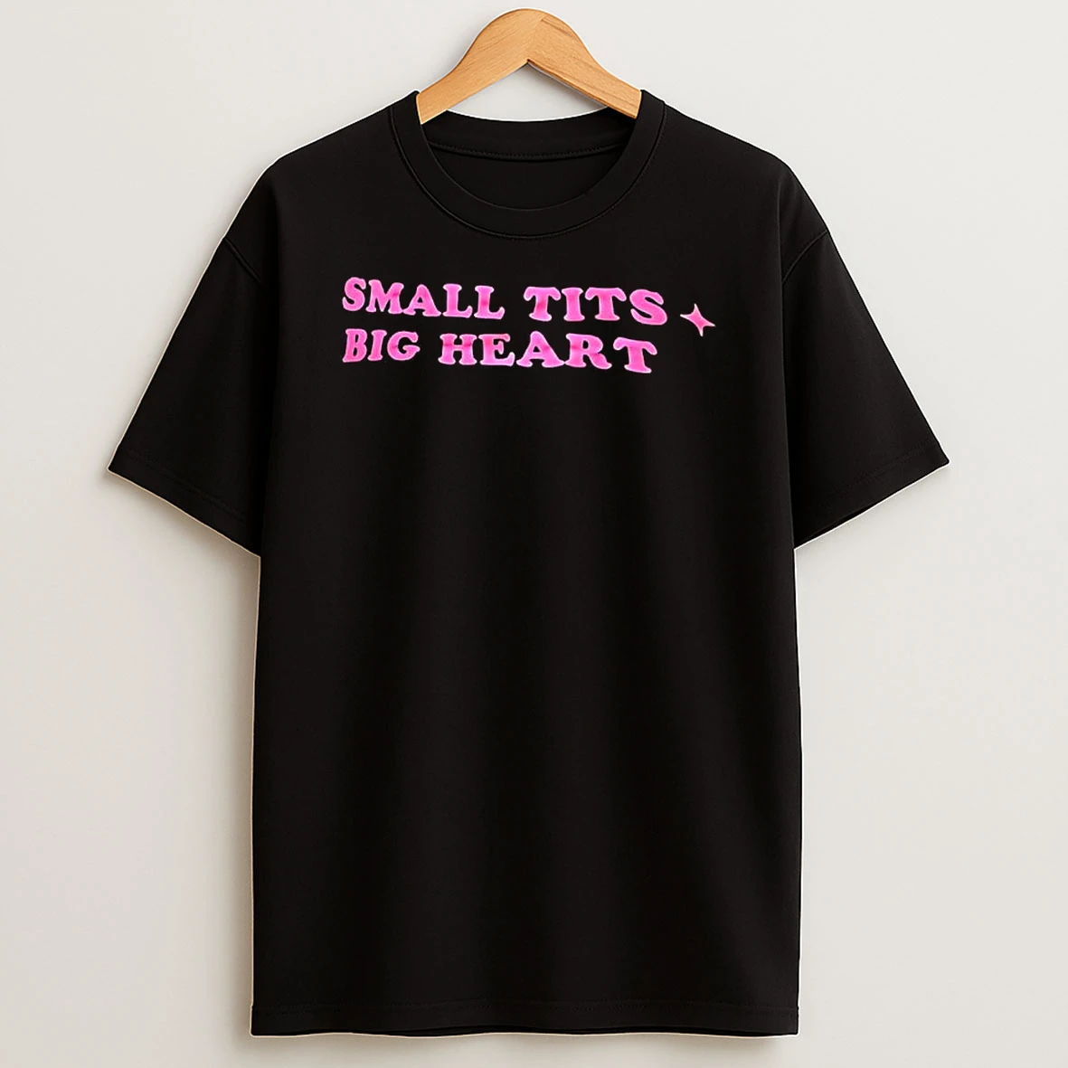 Small Tits Big Heart Text T Shirt