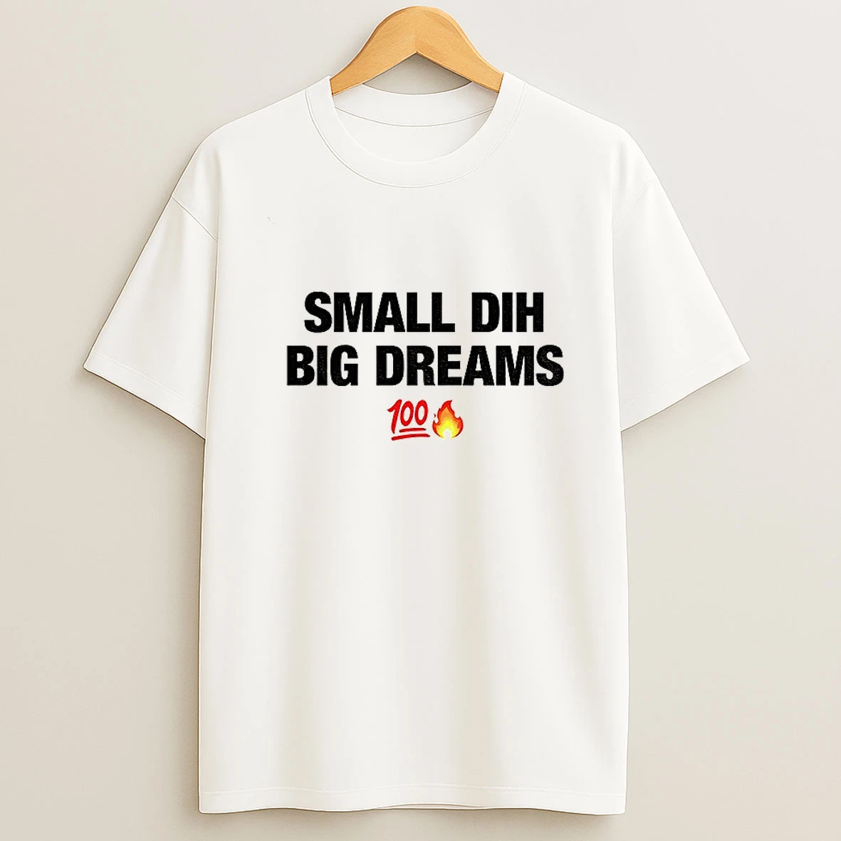 Small Dih Big Dreams Meme T Shirt
