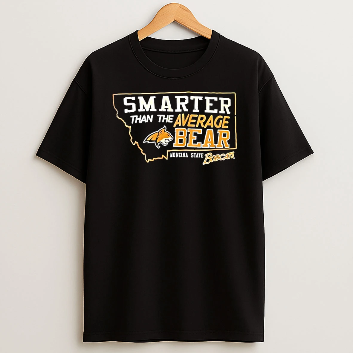 Smarter Than The Average Bear Montana State Bobcats T Shirt