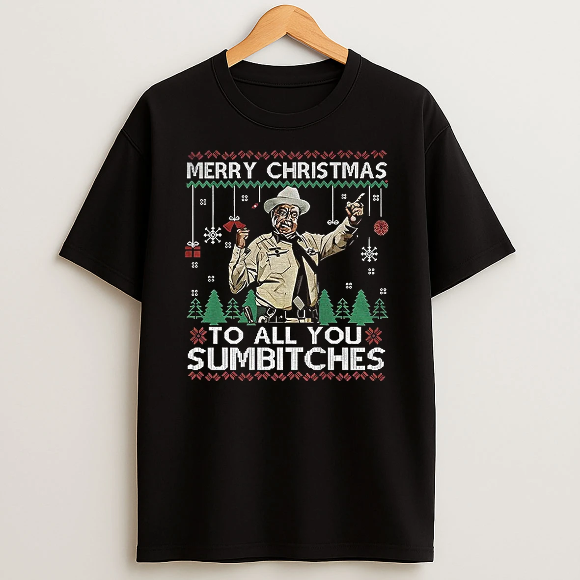 Smokey The Bandit Funny Ugly Xmas Merry Christmas Too All You Sumbitches T Shirt