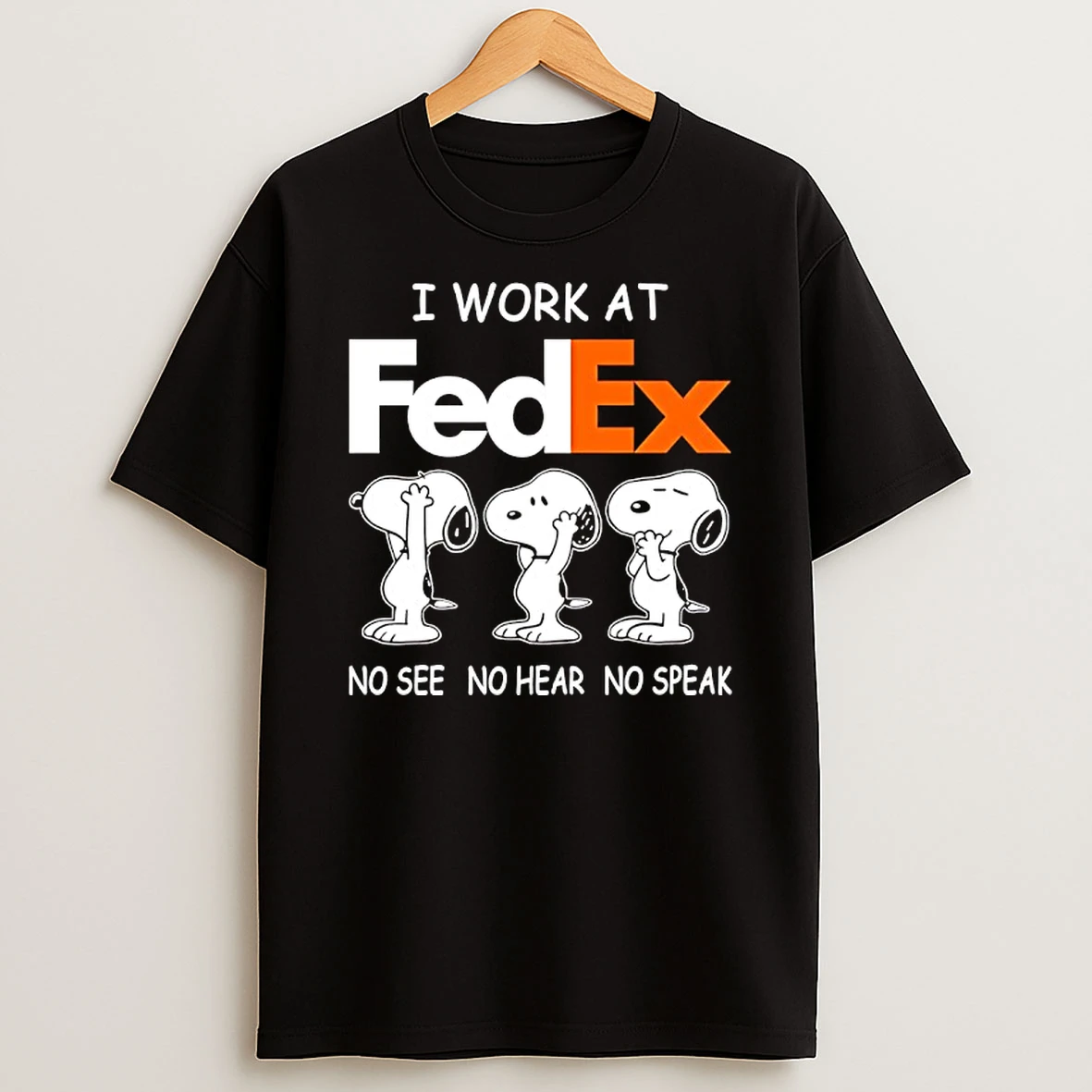 Snoopy I Work At Fedex No See No Hear No Speak T Shirt