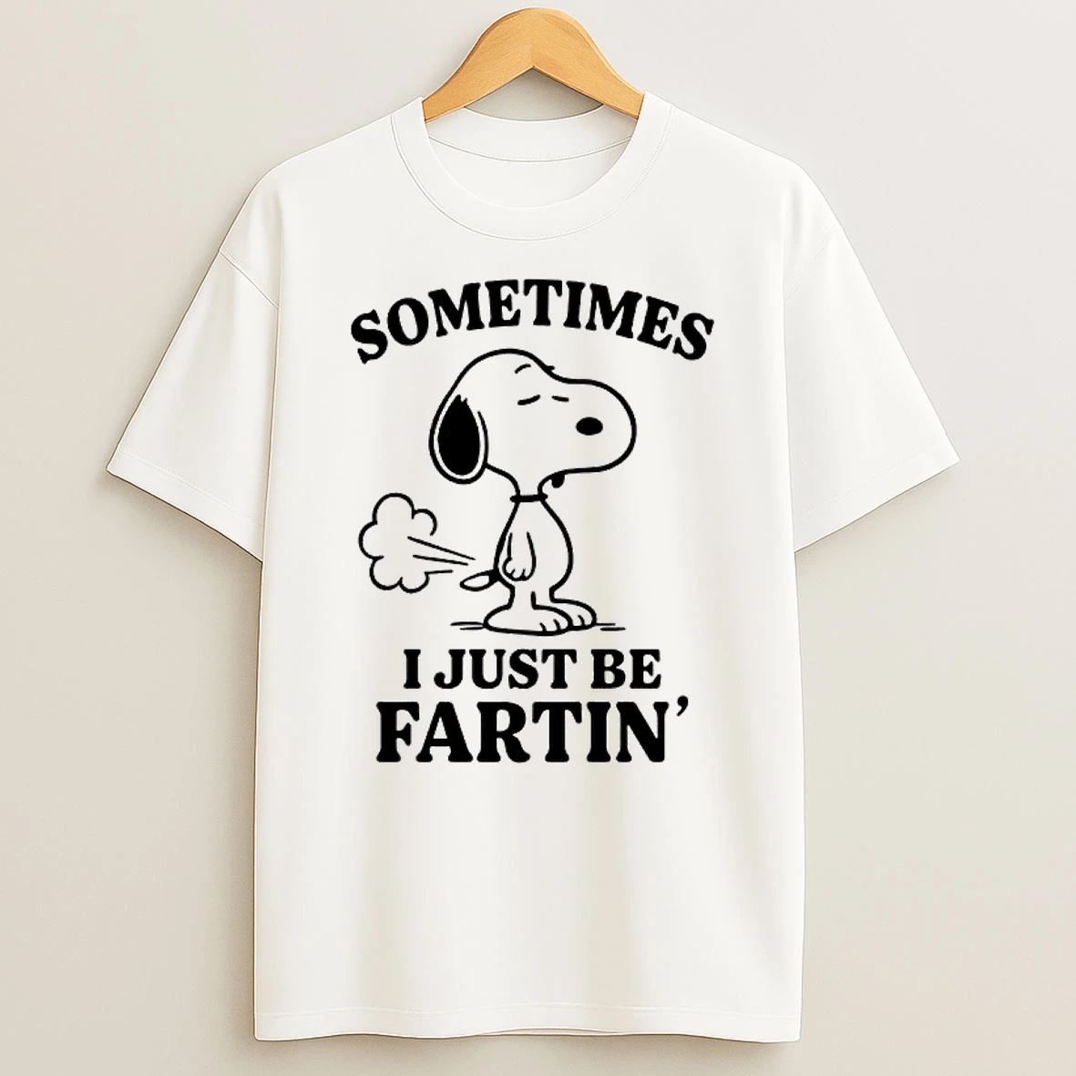 Snoopy Sometimes I Just Be Farting T Shirt