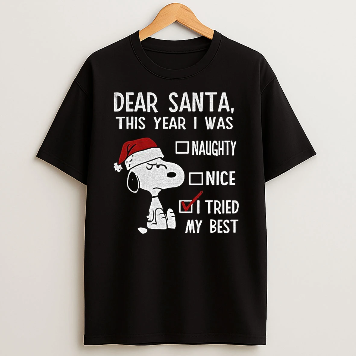 Snoopy Dear Santa This Year I Was Naughty Nice I Tried My Best Merry Christmas T Shirt