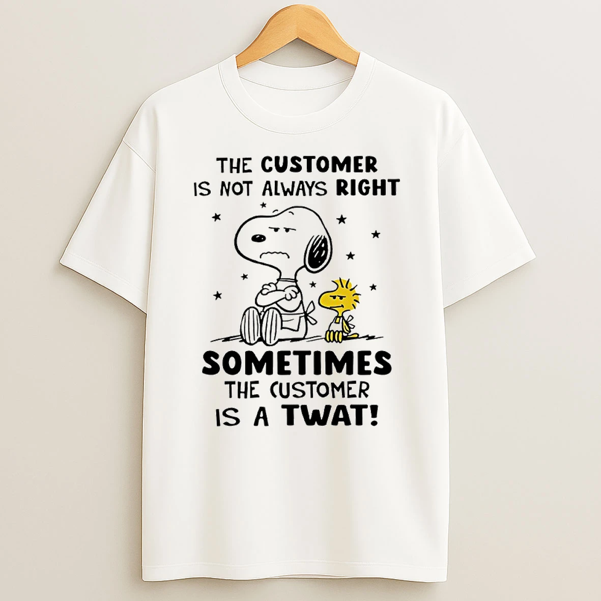 Snoopy The Customer Is Not Always Right Sometimes The Customer Is A Twat Circle T Shirt