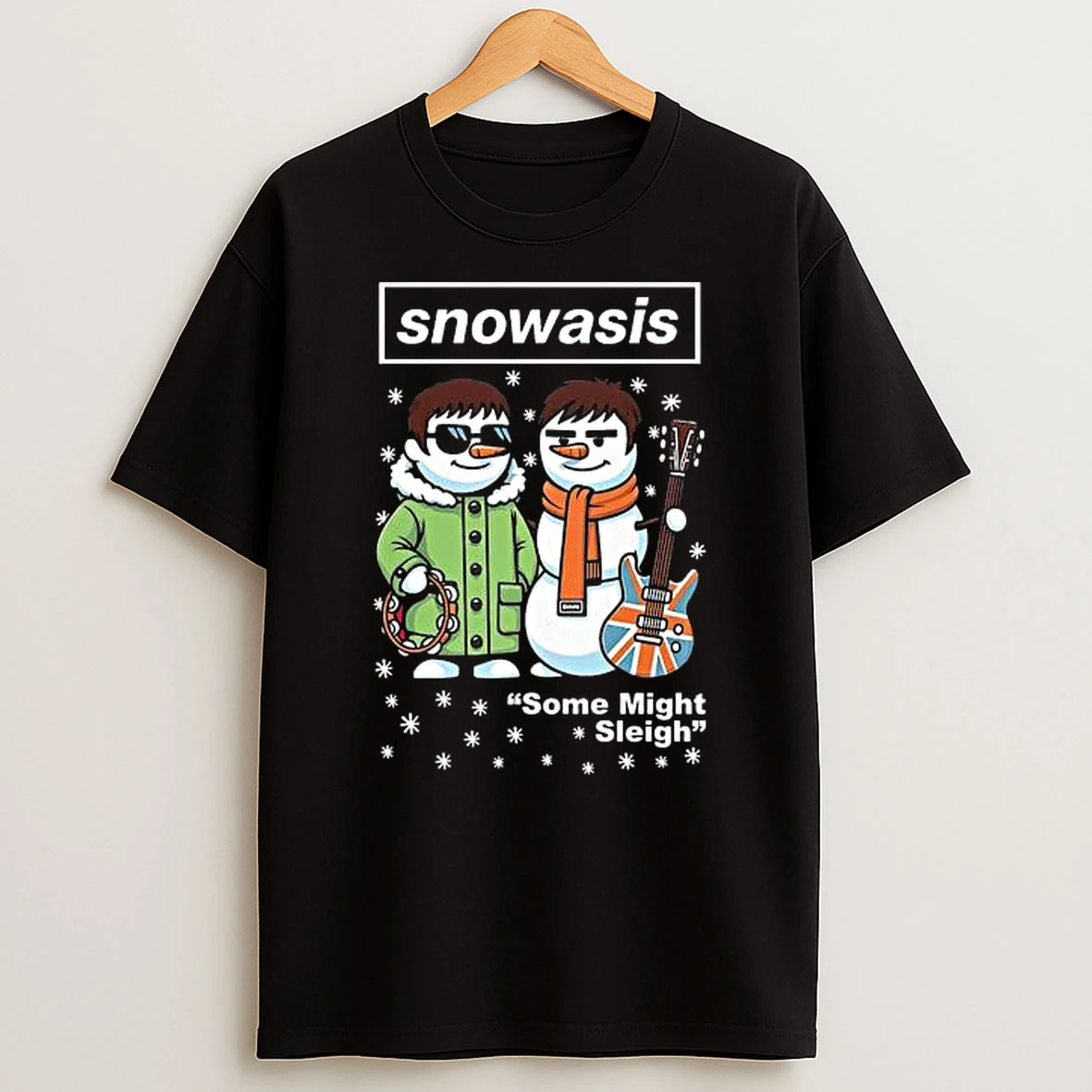 Snowasis Some Might Sleigh Christmas 2025 T Shirt