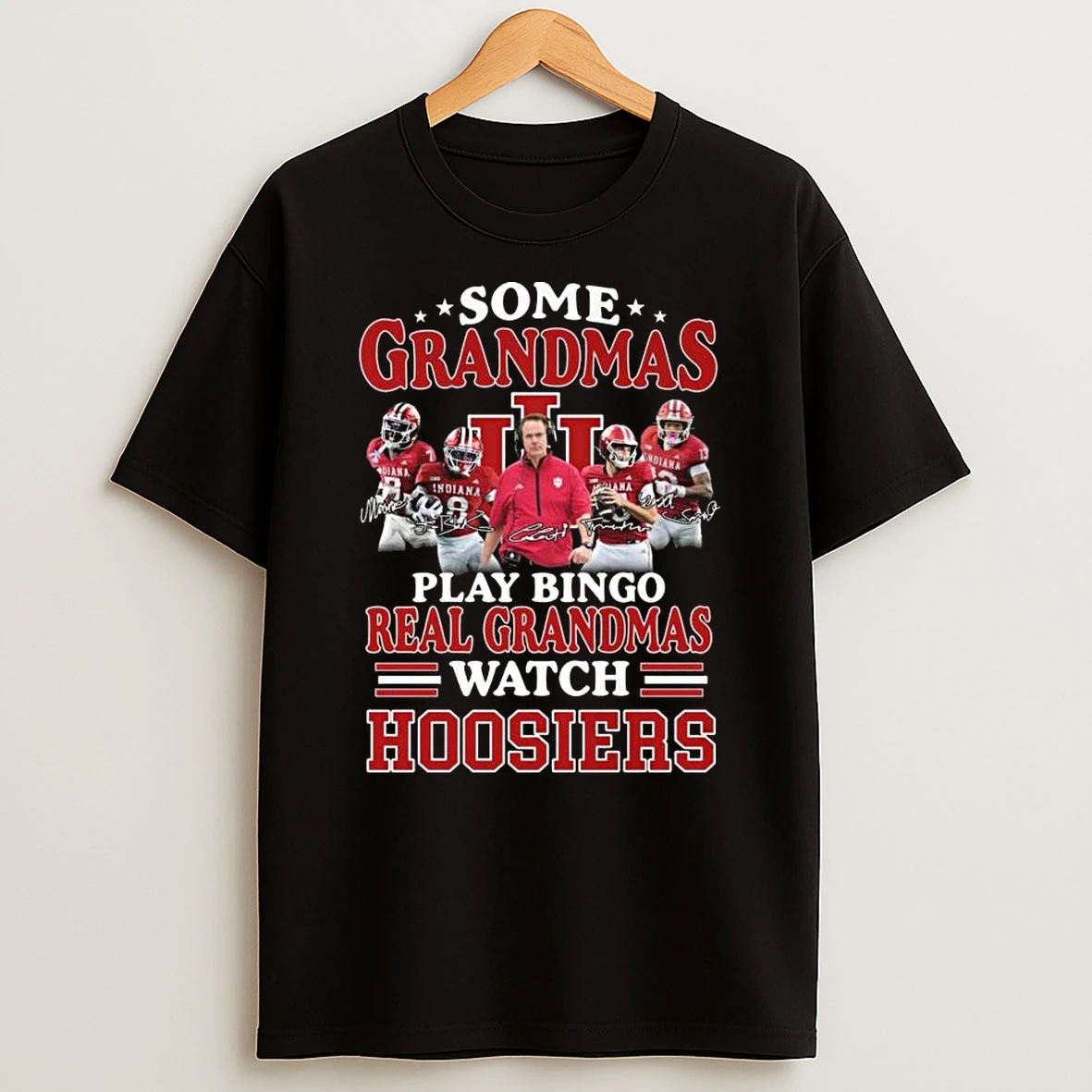 Some Grandmas Play Bingo Real Grandmas Watch Indiana Hoosiers Players Signatures 2025 T Shirt