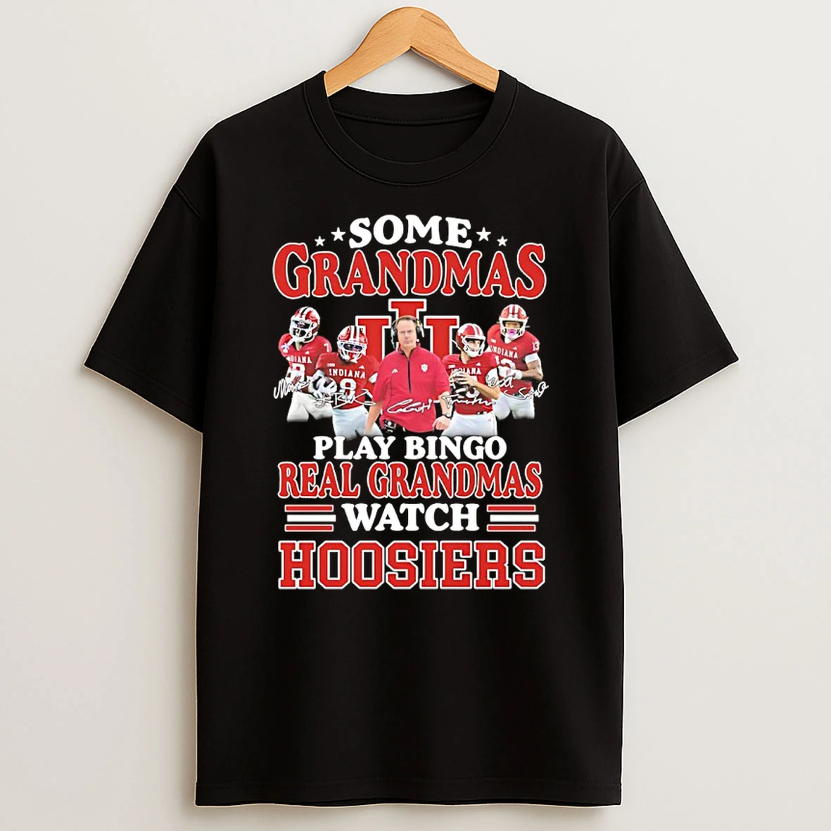 Some Grandmas Play Bingo Real Grandmas Watch Indiana Hoosiers Signatures T Shirt
