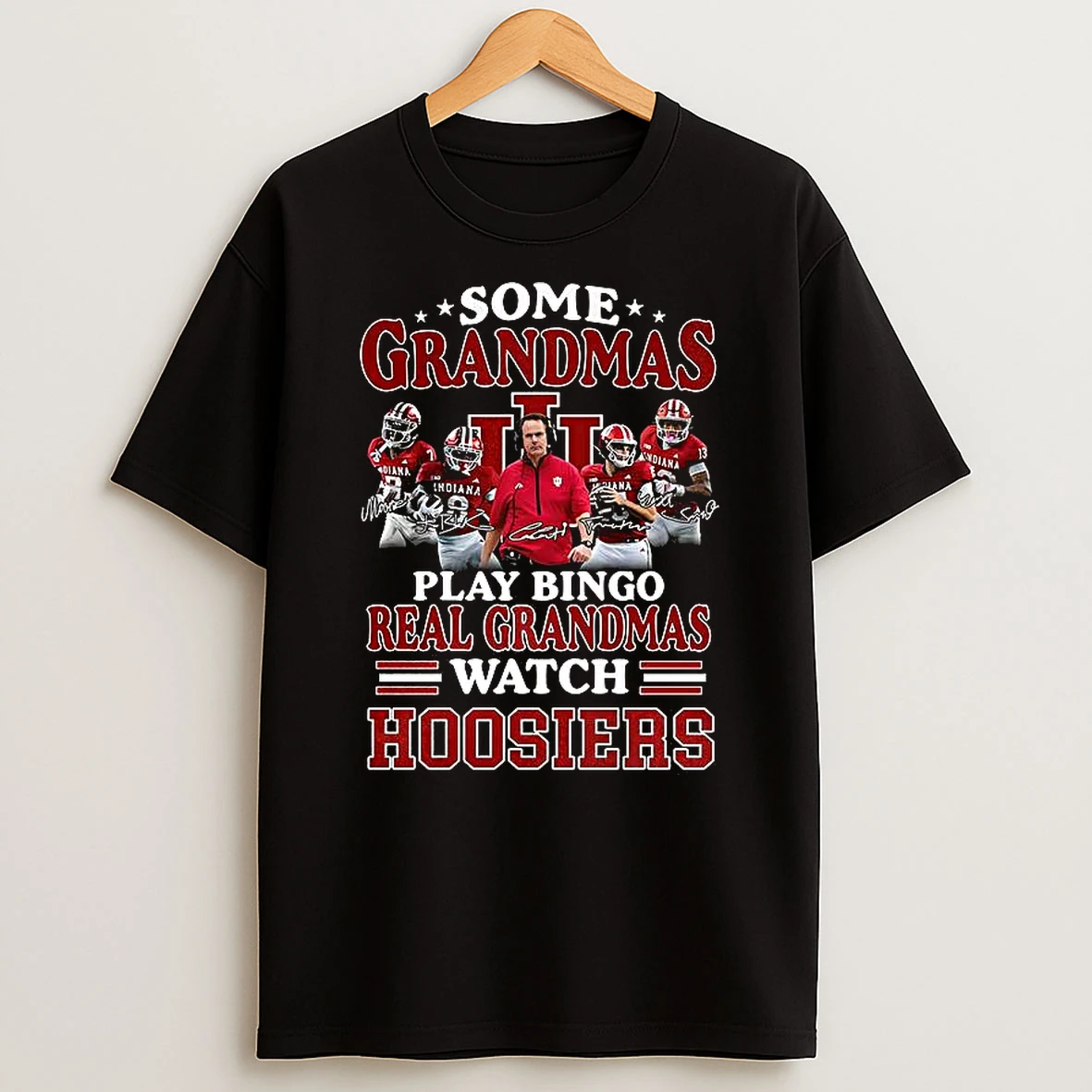 Some Grandmas Play Bingo Real Grandmas Watch Hoosiers Undefeated Signature T Shirt