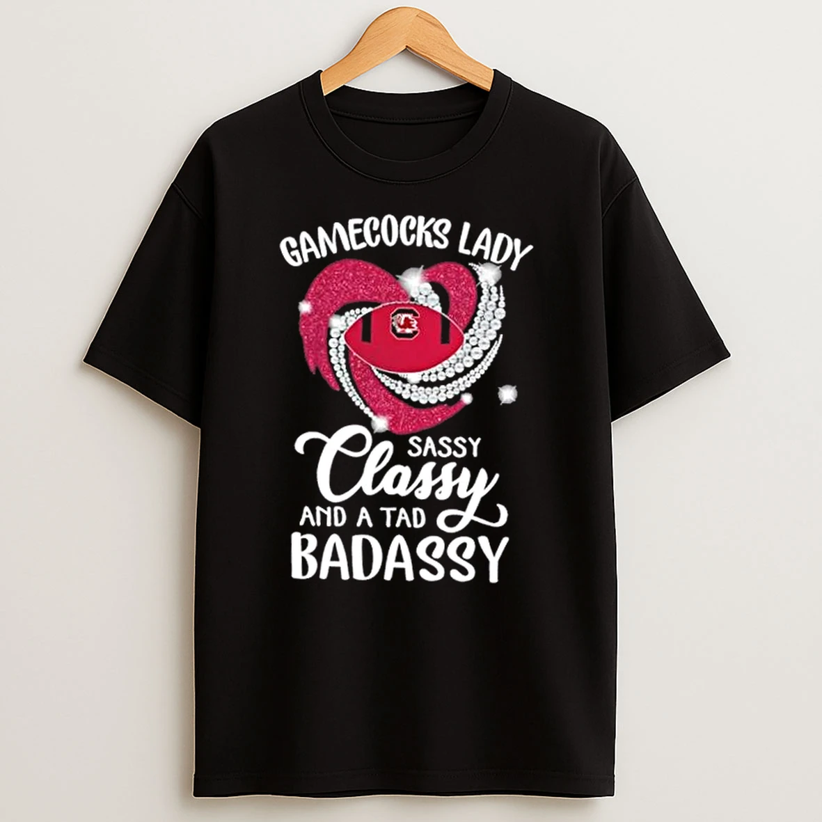 South Carolina Gamecocks Lady Sassy Classy And A Tad Badassy Diamond Heart T Shirt