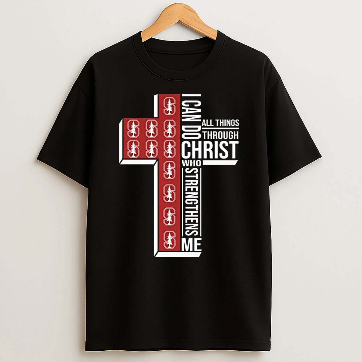 Stanford Cardinal I Can Do All Things Through Christ Who Strengthens Me Cross 2026 T Shirt