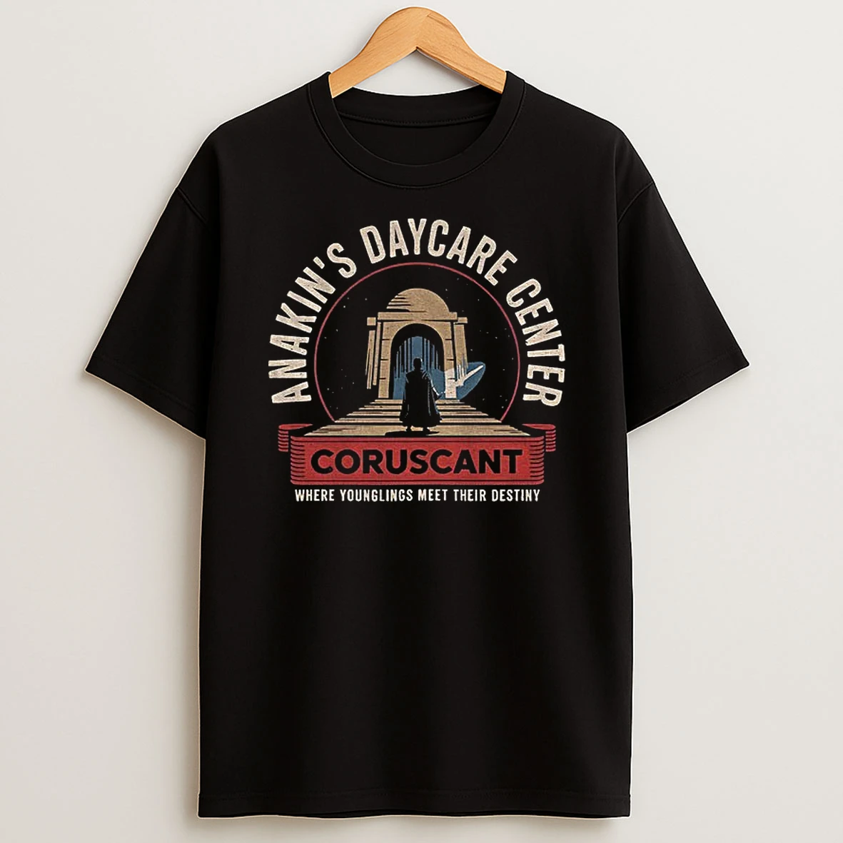 Star Wars Anakins Daycare Center Coruscant Where Younglings Meet Their Destiny T Shirt