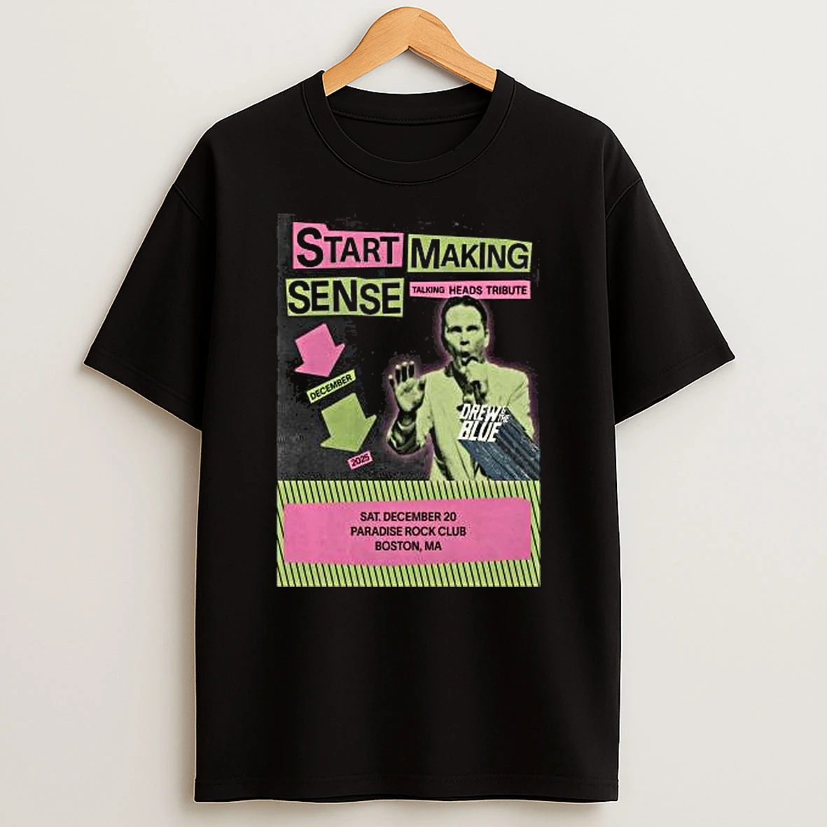 Start Making Sense December 20 2025 Paradise Rock Club Boston Ma T Shirt