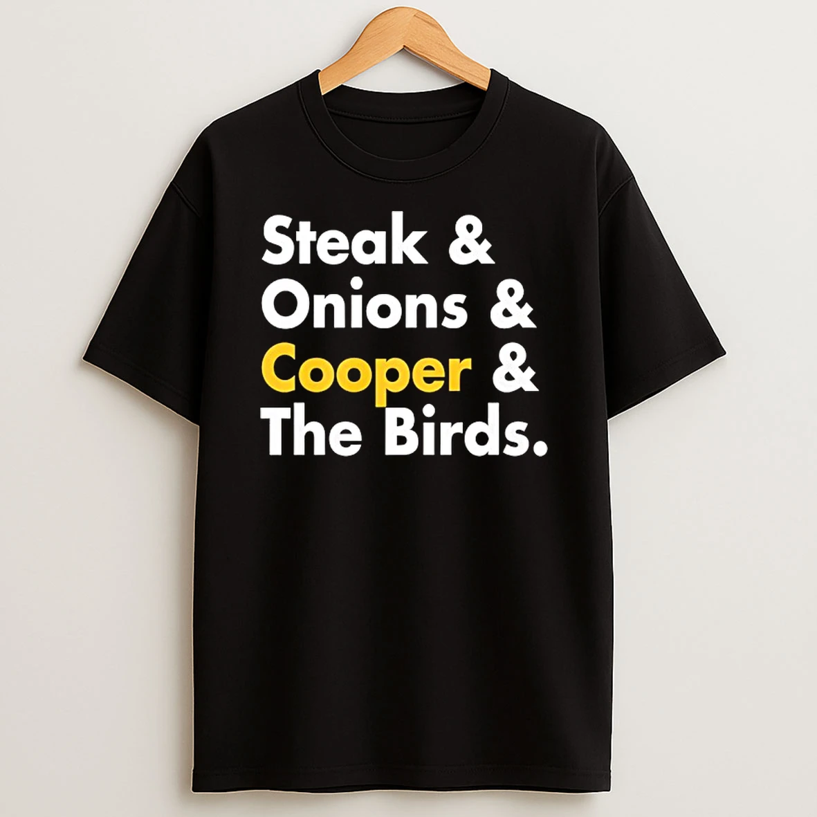 Steak And Onions And Cooper And The Birds Funny T Shirt