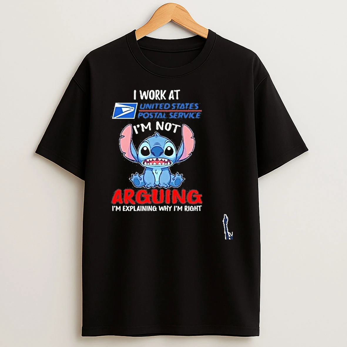 Stitch I Work At Usps Logo Im Not Arguing Im Explaining Why Im Right T Shirt