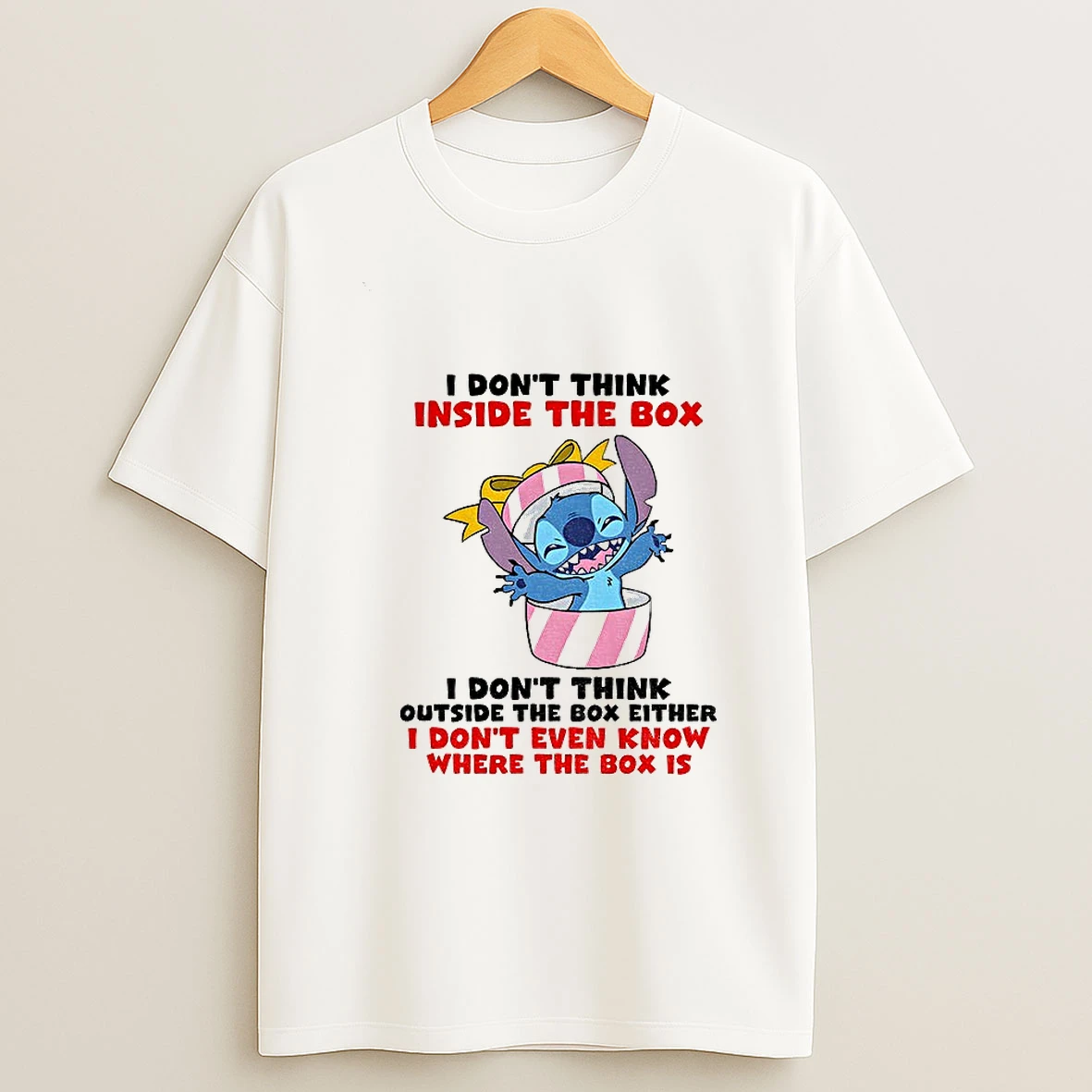 Stitch I Dont Think Inside The Box I Dont Think Outside The Box Either I Dont Even Know Where The Box Is Christmas T Shirt