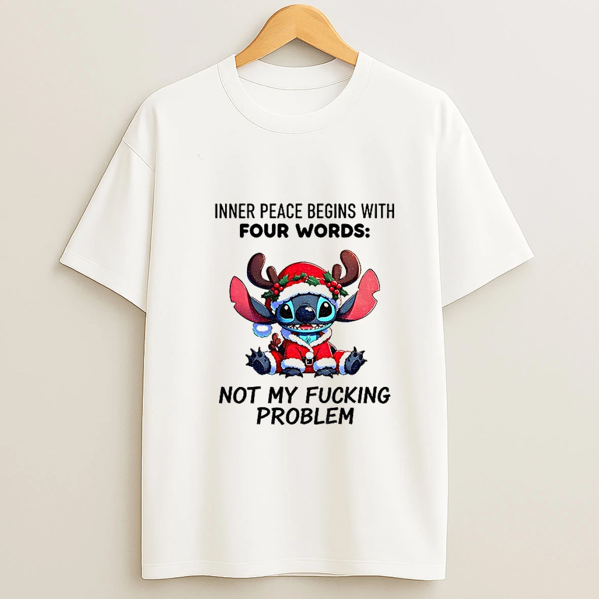 Stitch Sanat Inner Peace Begins With Four Words Not My Fucking Problem Christmas T Shirt