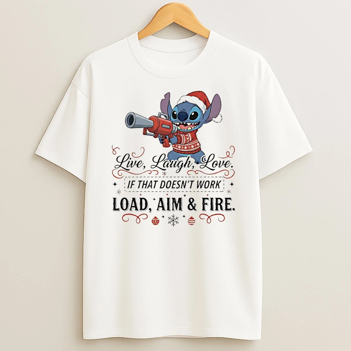 Stitch Live Laugh Love If That Doesnt Work Load Aim And Fire Circle T Shirt