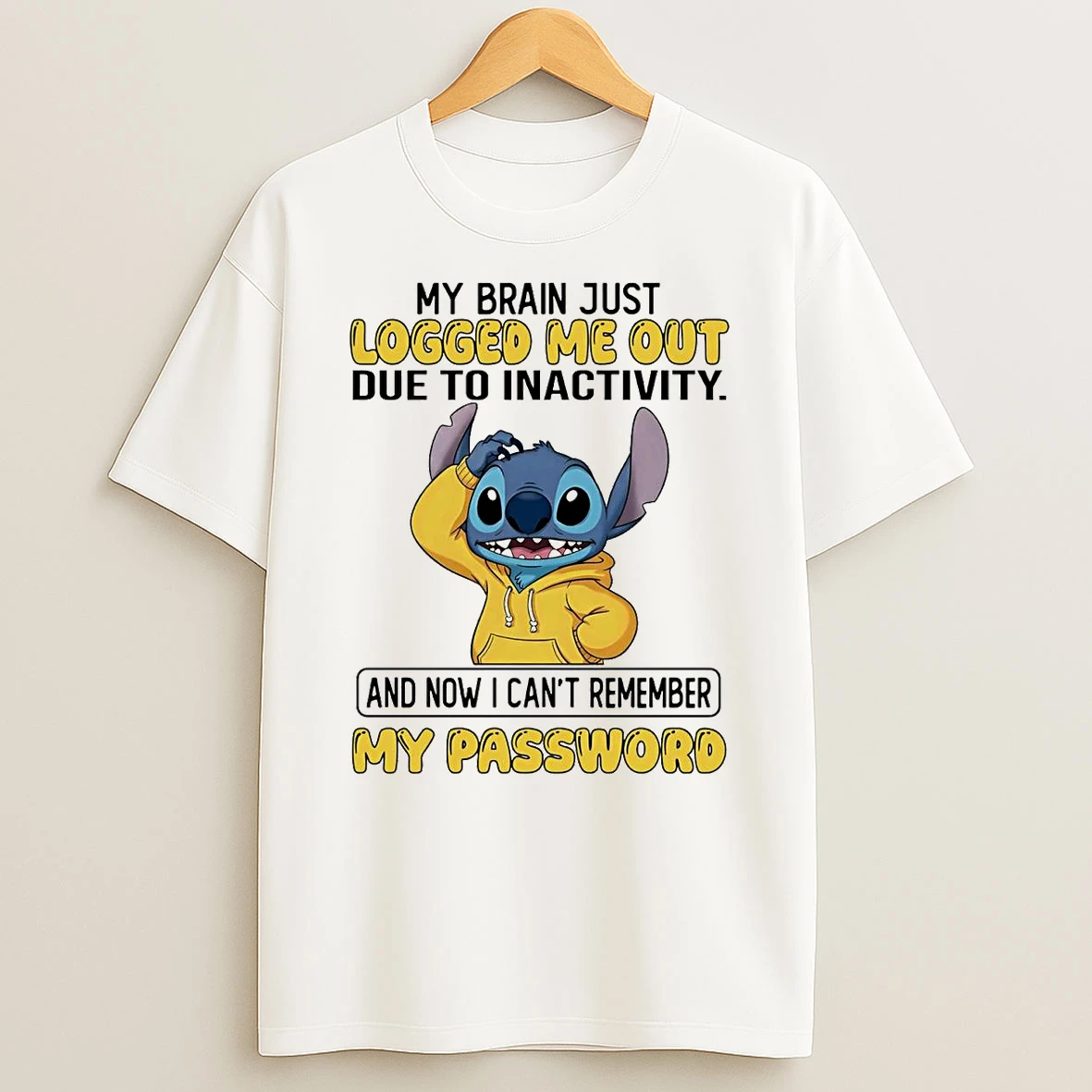 Stitch My Brain Just Logged Me Out Due To Inactivity My Password T Shirt